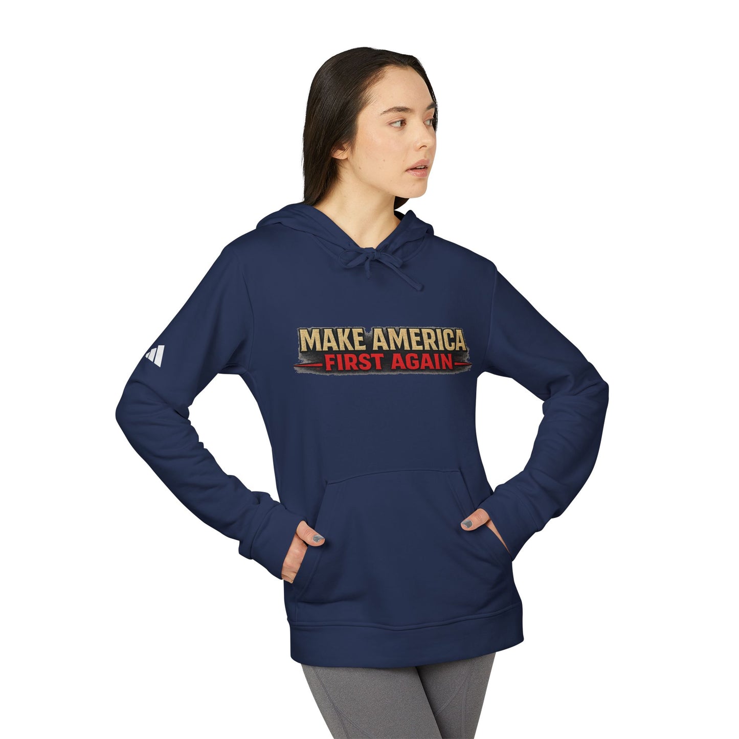 "Make America First Again" America First Is Not A Slogan - It's A Standard Adidas Brand Hoodie
