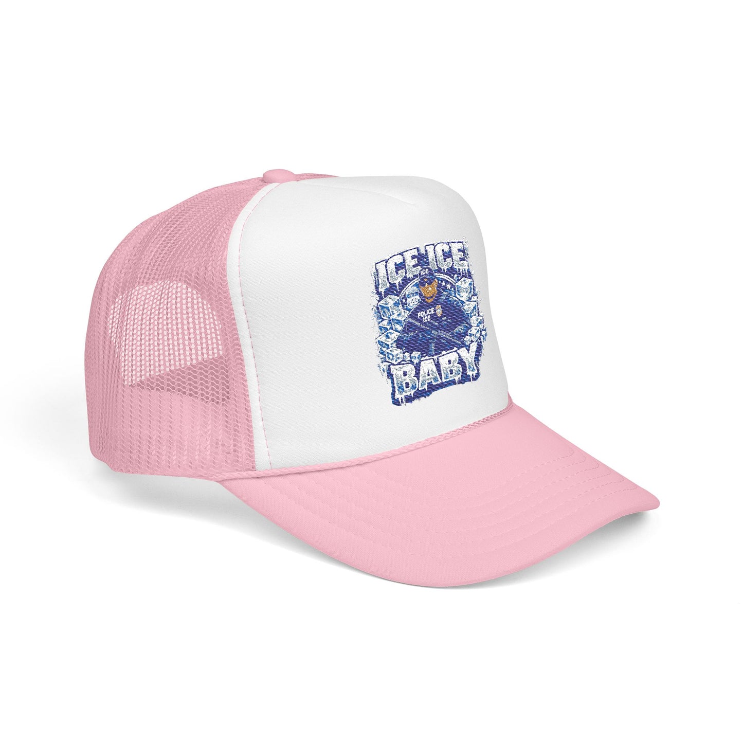 Ice Ice Baby ICE Agent Trucker Hat
