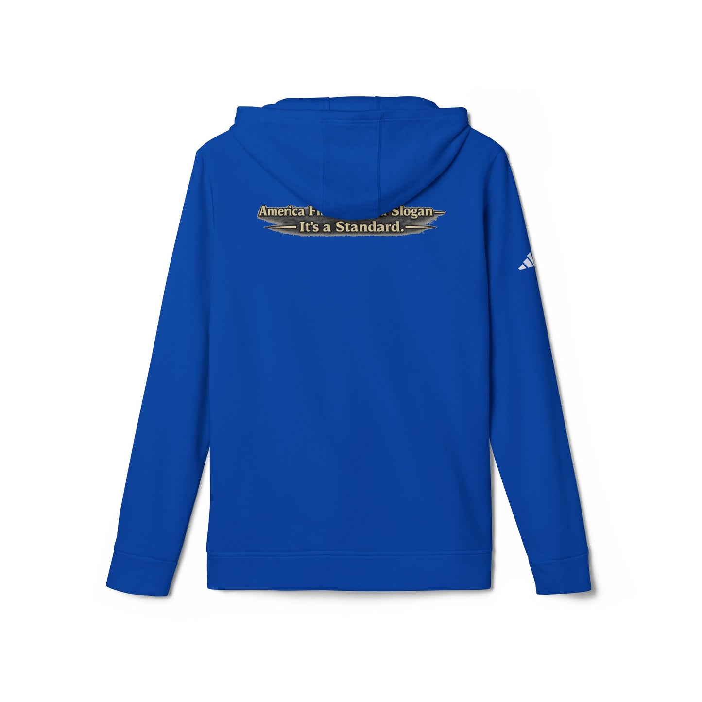 "Make America First Again" America First Is Not A Slogan - It's A Standard Adidas Brand Hoodie