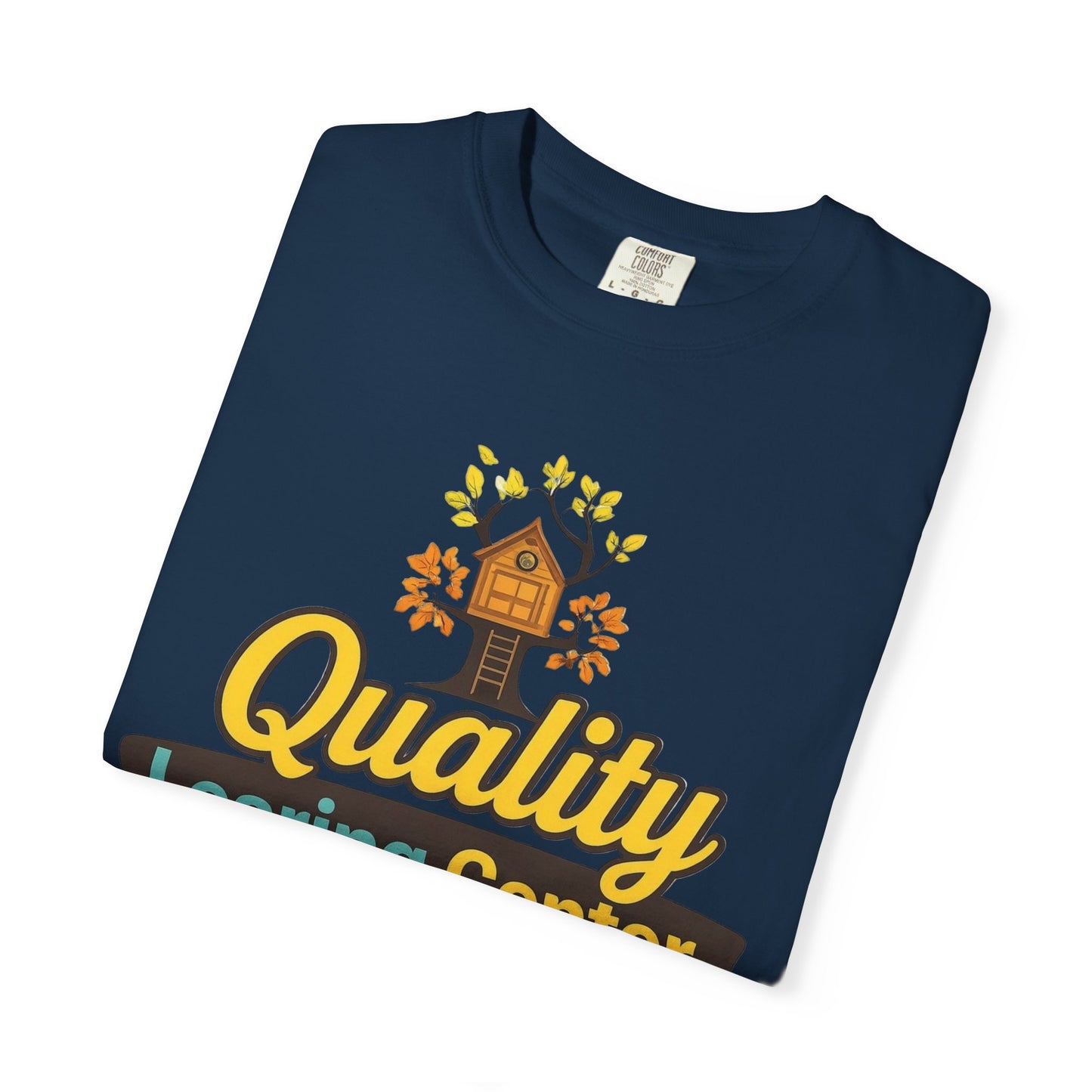 "Quality Learing Center" 1-800-FRAUD Comfort Colors Brand T-Shirt