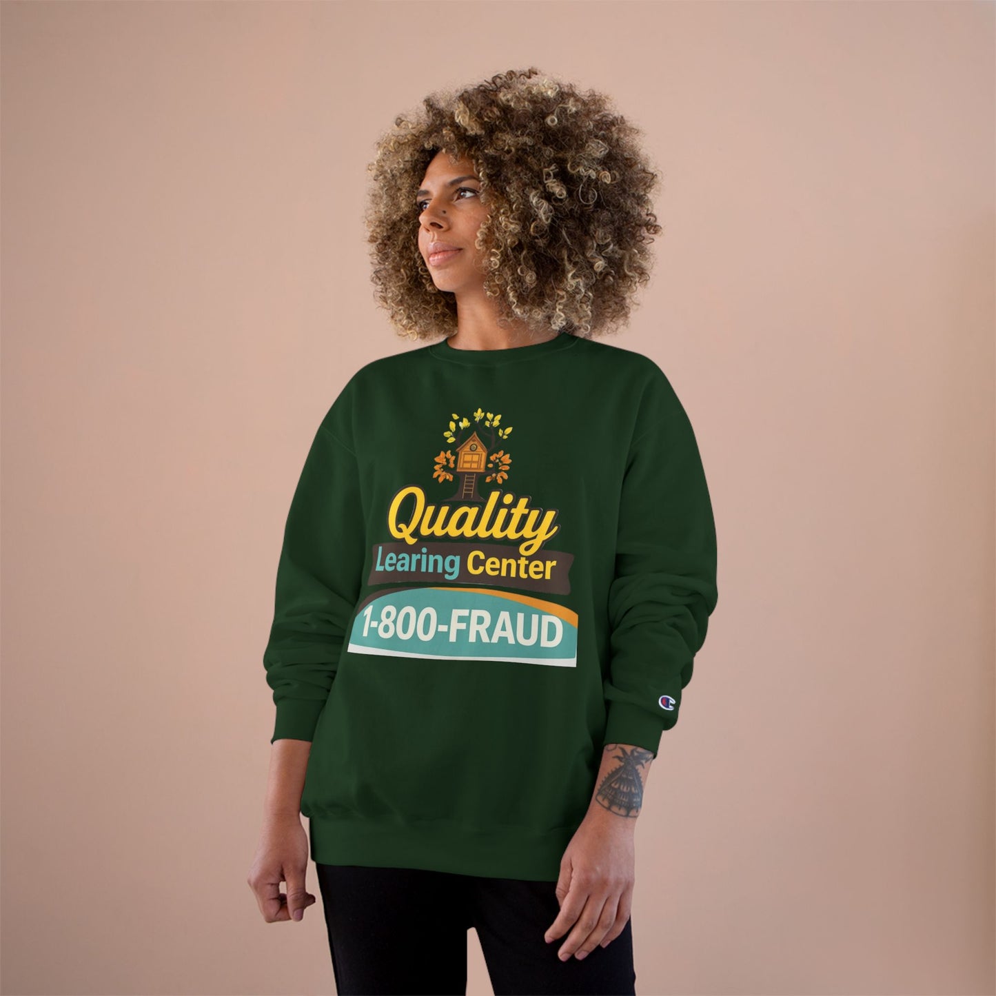 "Quality Learing Center" 1-800-FRAUD Champion Brand Crewneck Sweatshirt