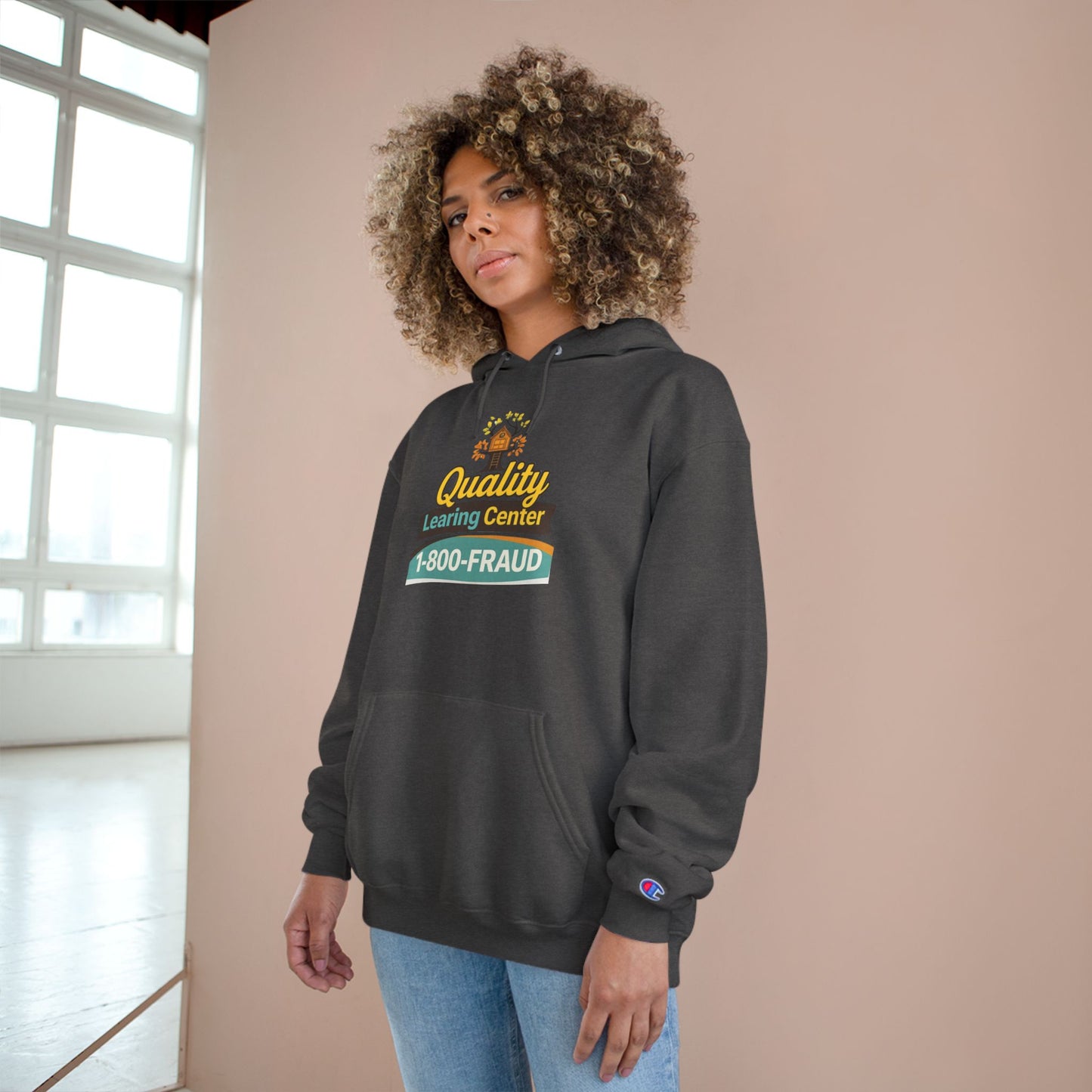 "Quality Learing Center" 1-800-FRAUD Champion Brand Hoodie
