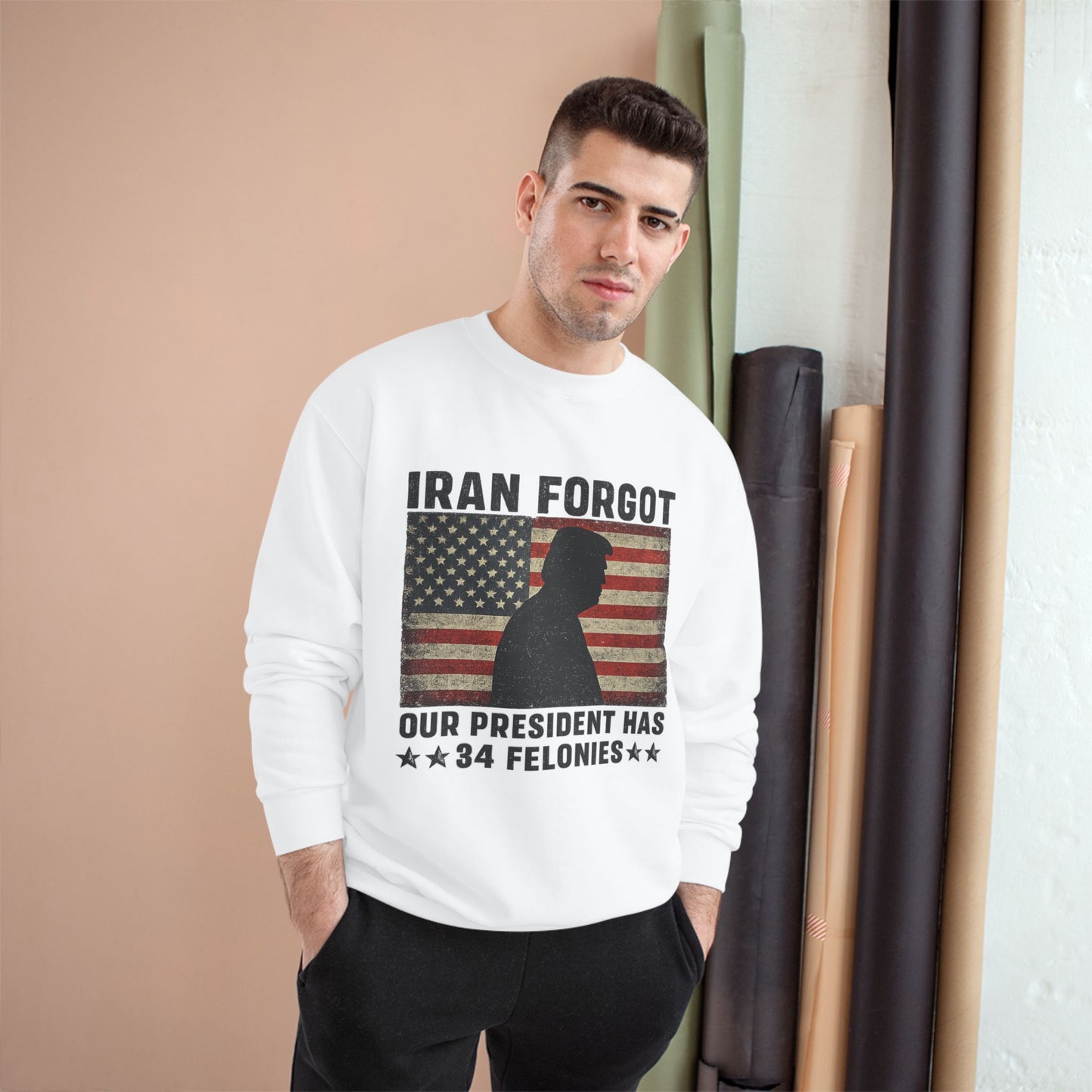 "Iran Forgot, Our President Has 34 Felonies" President Trump Champion Brand Long Sleeve T-Shirt