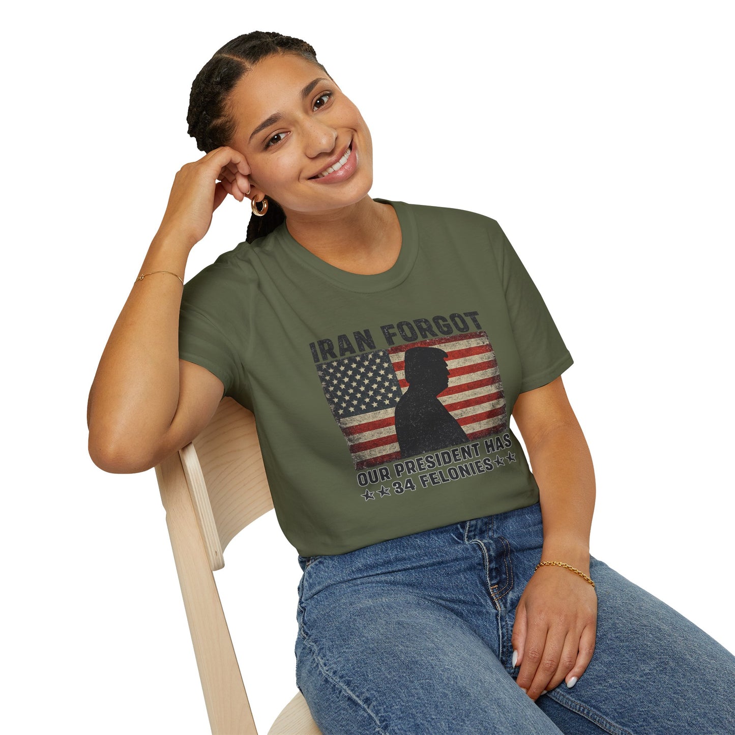 "Iran Forgot, Our President Has 34 Felonies" Gildan Brand T-Shirts