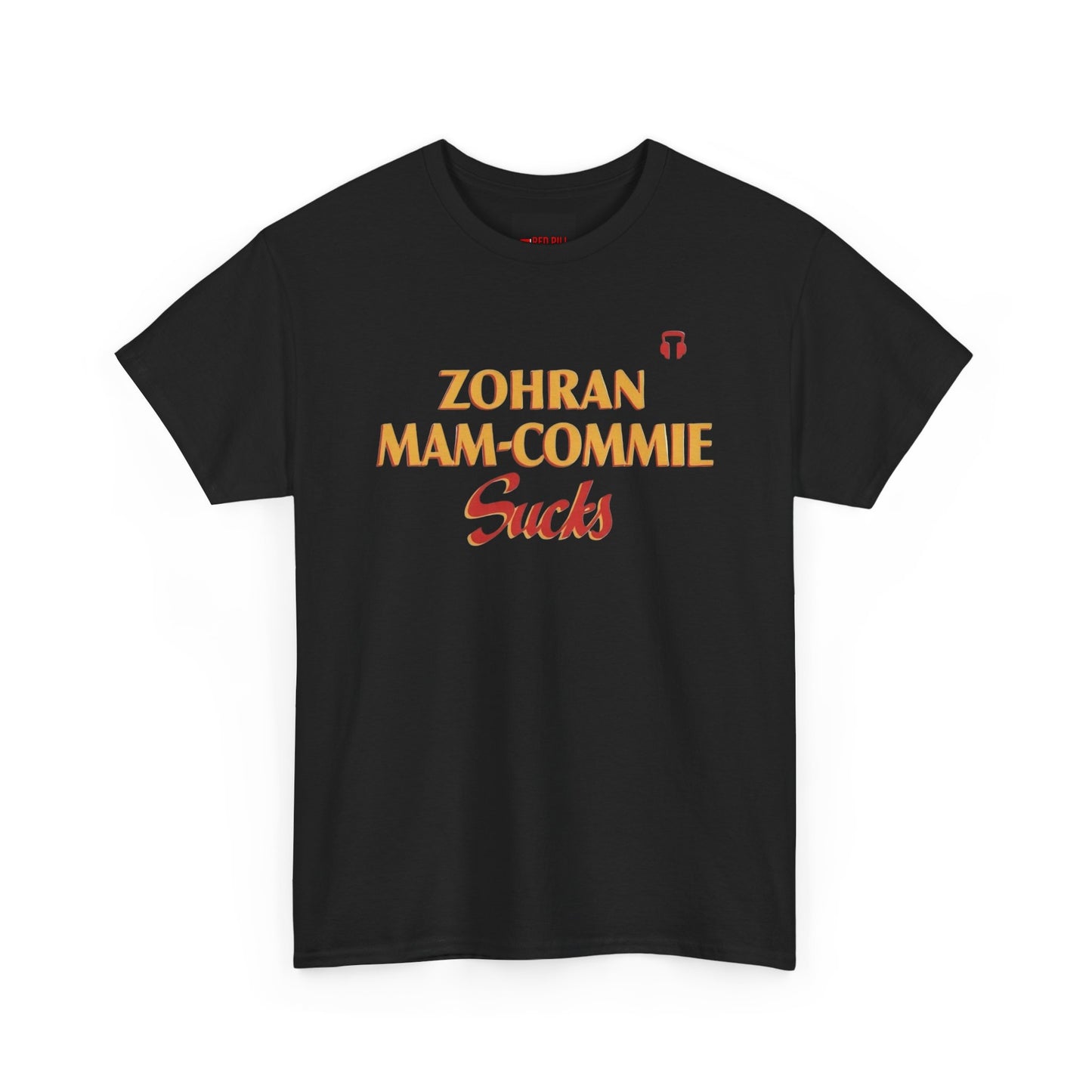 Zohran Mam-Commie Sucks Gildan Brand T-Shirt