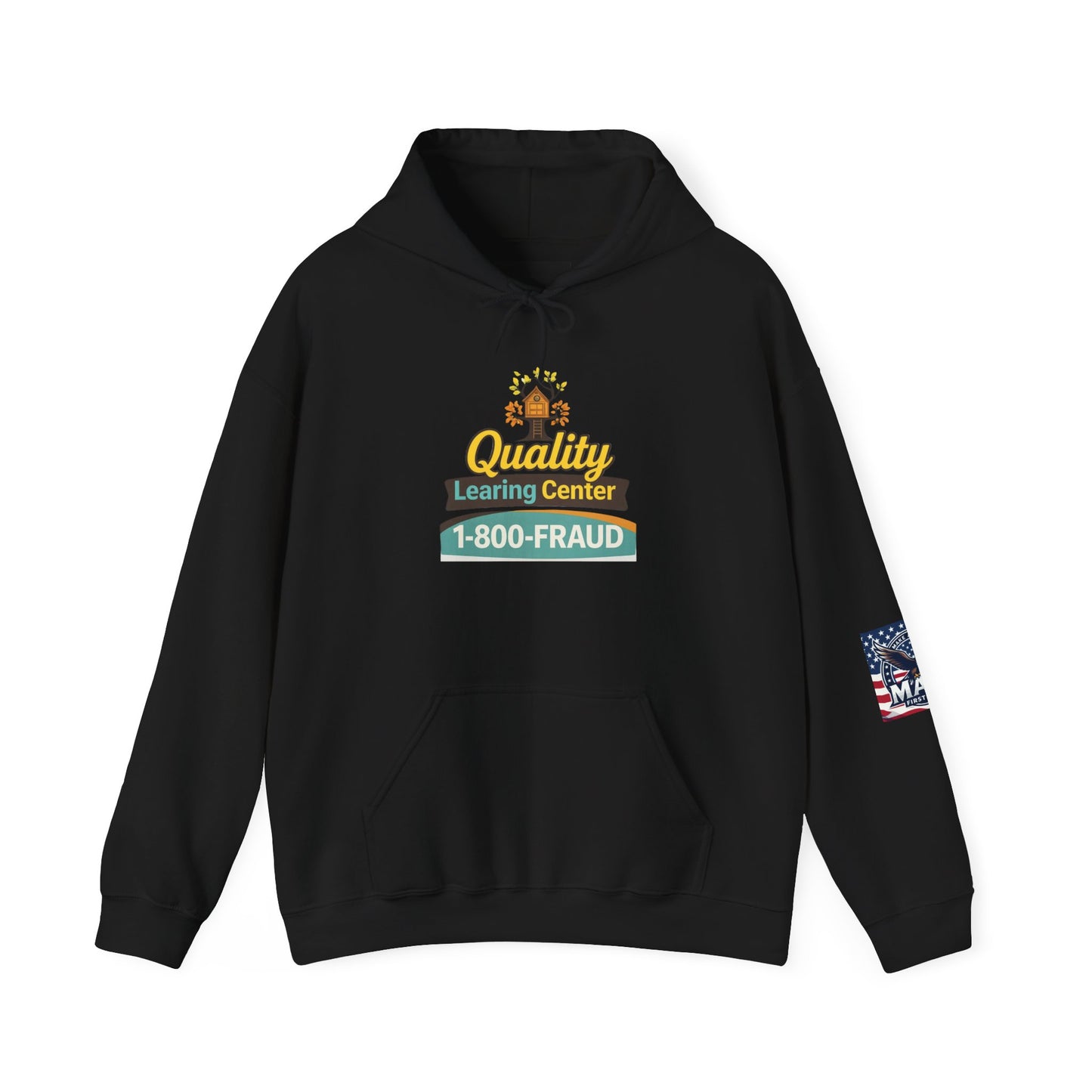 "Quality Learing Center" 1-800-FRAUD Gildan Brand Hoodie