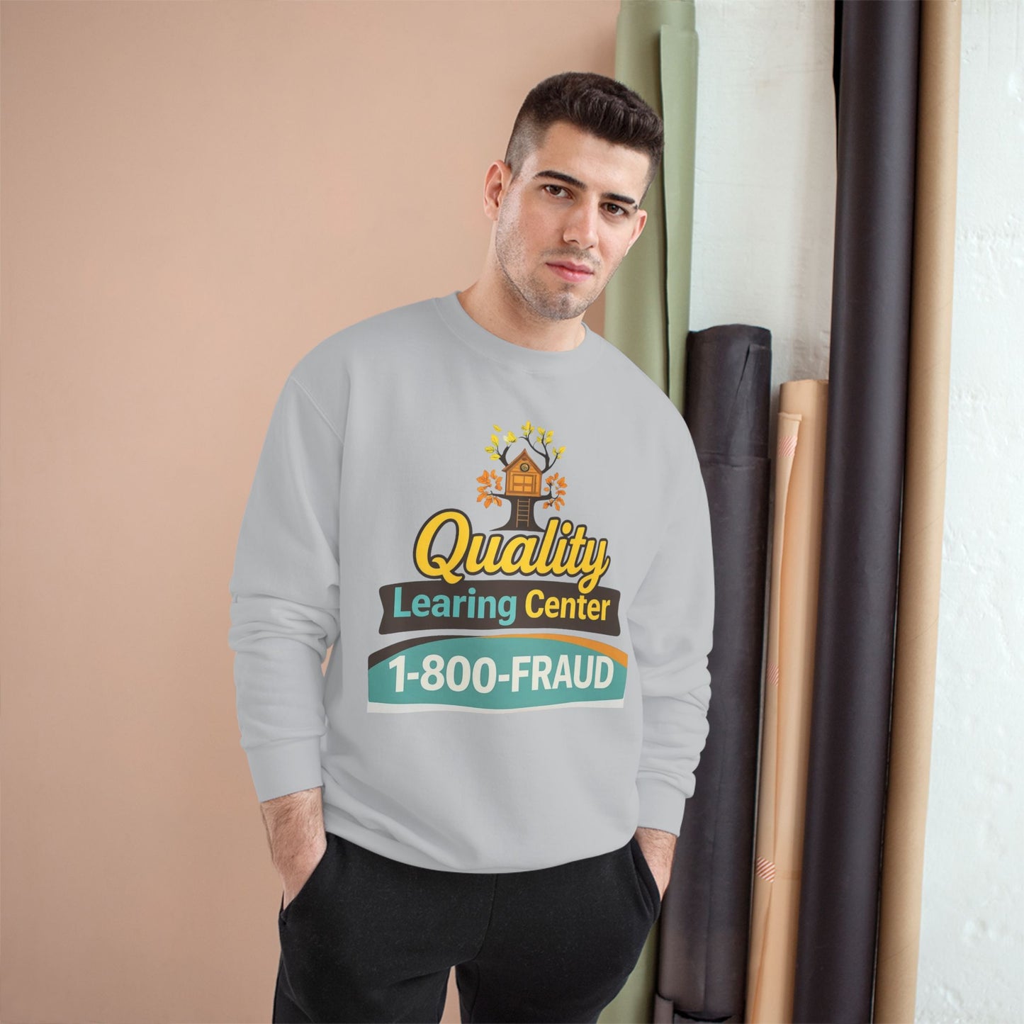 "Quality Learing Center" 1-800-FRAUD Champion Brand Crewneck Sweatshirt