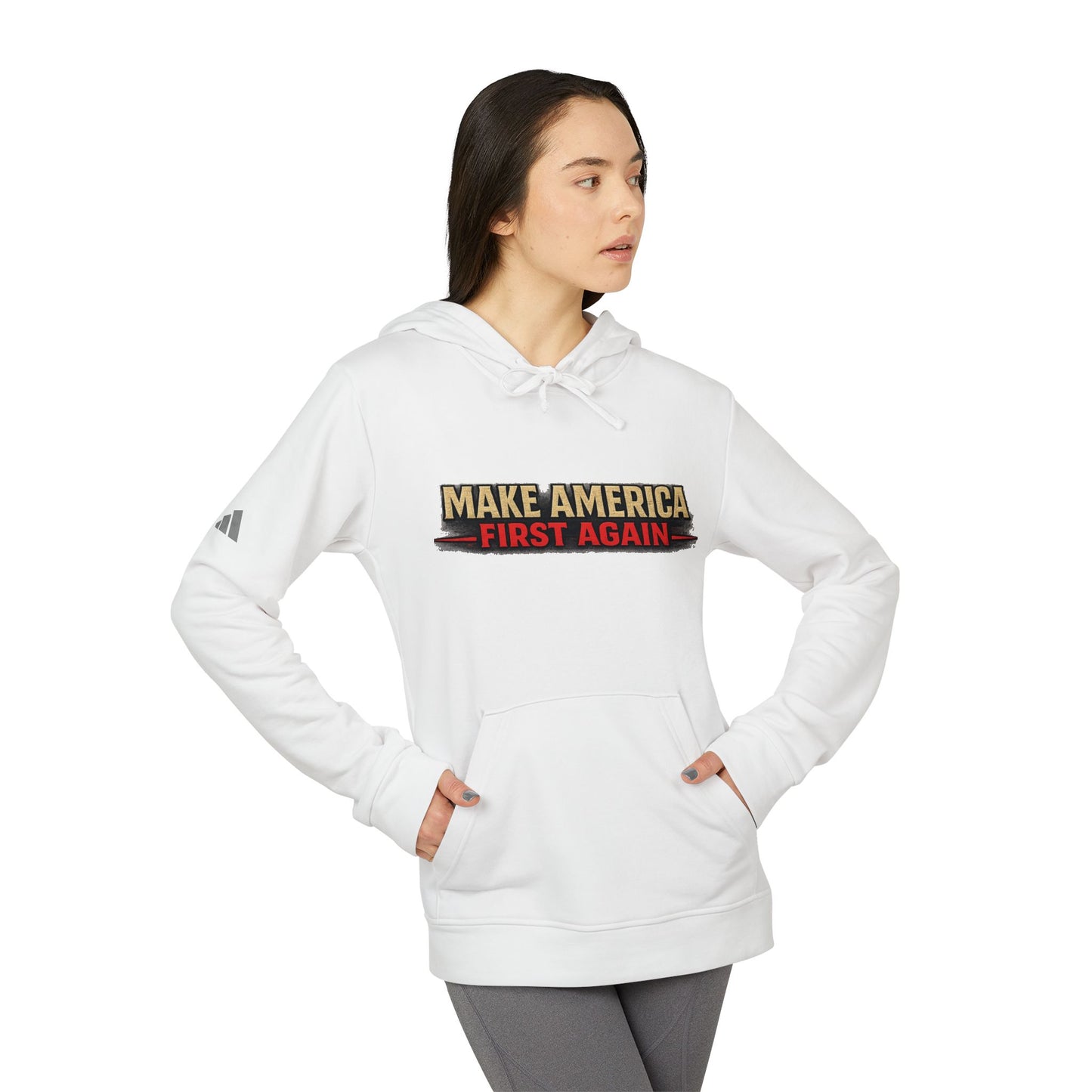 "Make America First Again" America First Is Not A Slogan - It's A Standard Adidas Brand Hoodie