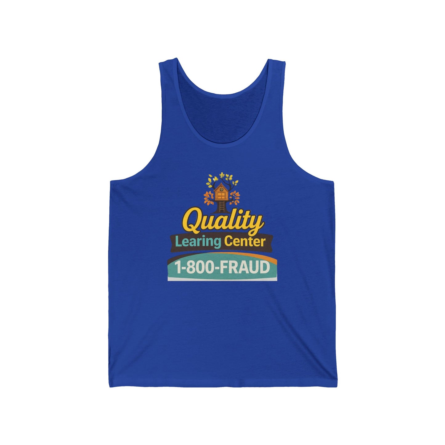 "Quality Learing Center" 1-800-FRAUD Tank Top