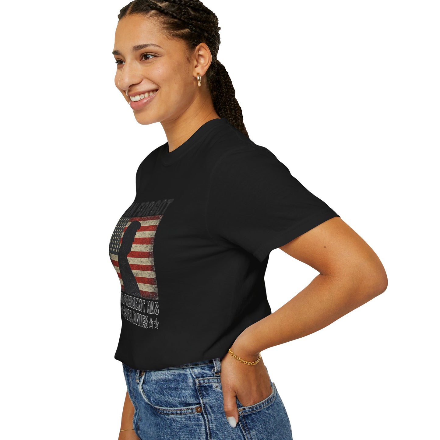 "Iran Forgot, Our President Has 34 Felonies" President Trump Comfort Colors T-Shirt