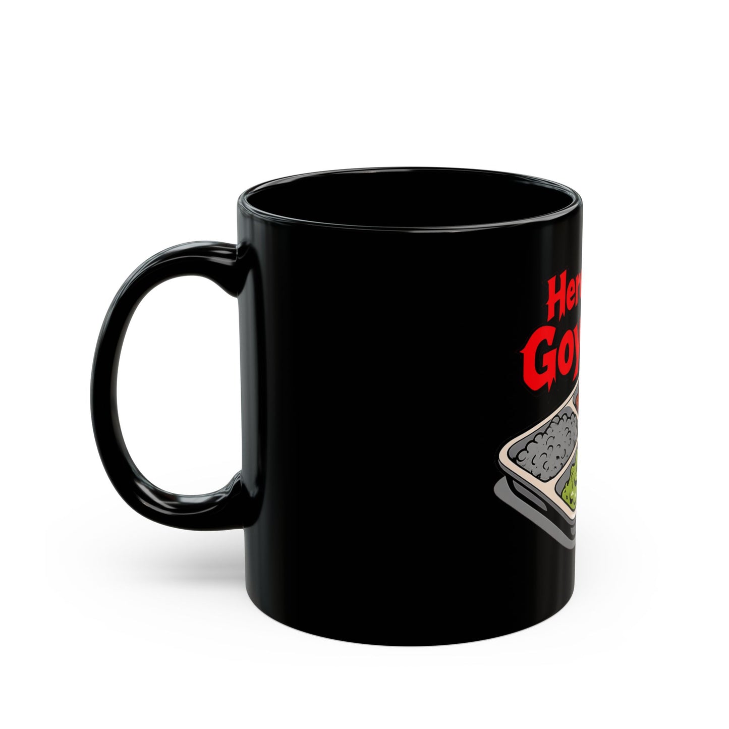 "Here's Your G-Y-Slop" 11oz & 15oz Coffee Mug