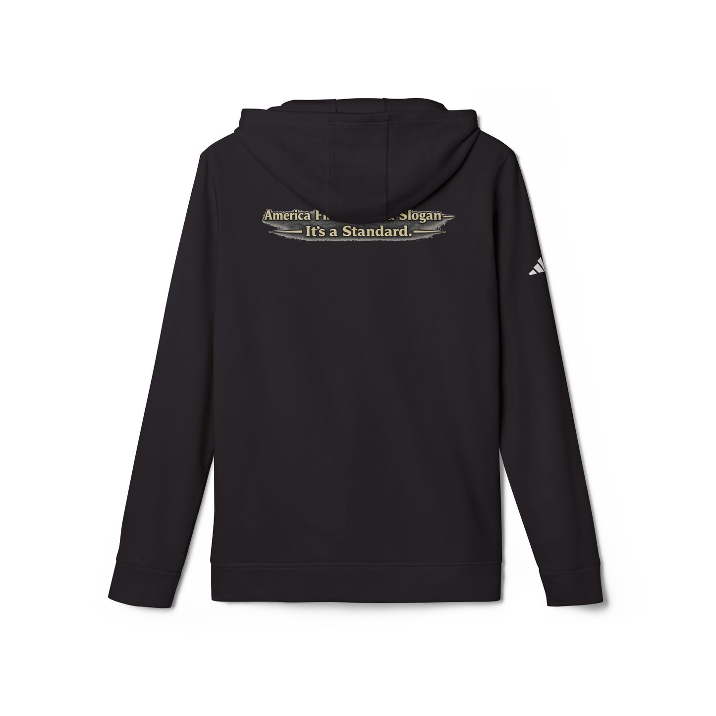 "Make America First Again" America First Is Not A Slogan - It's A Standard Adidas Brand Hoodie