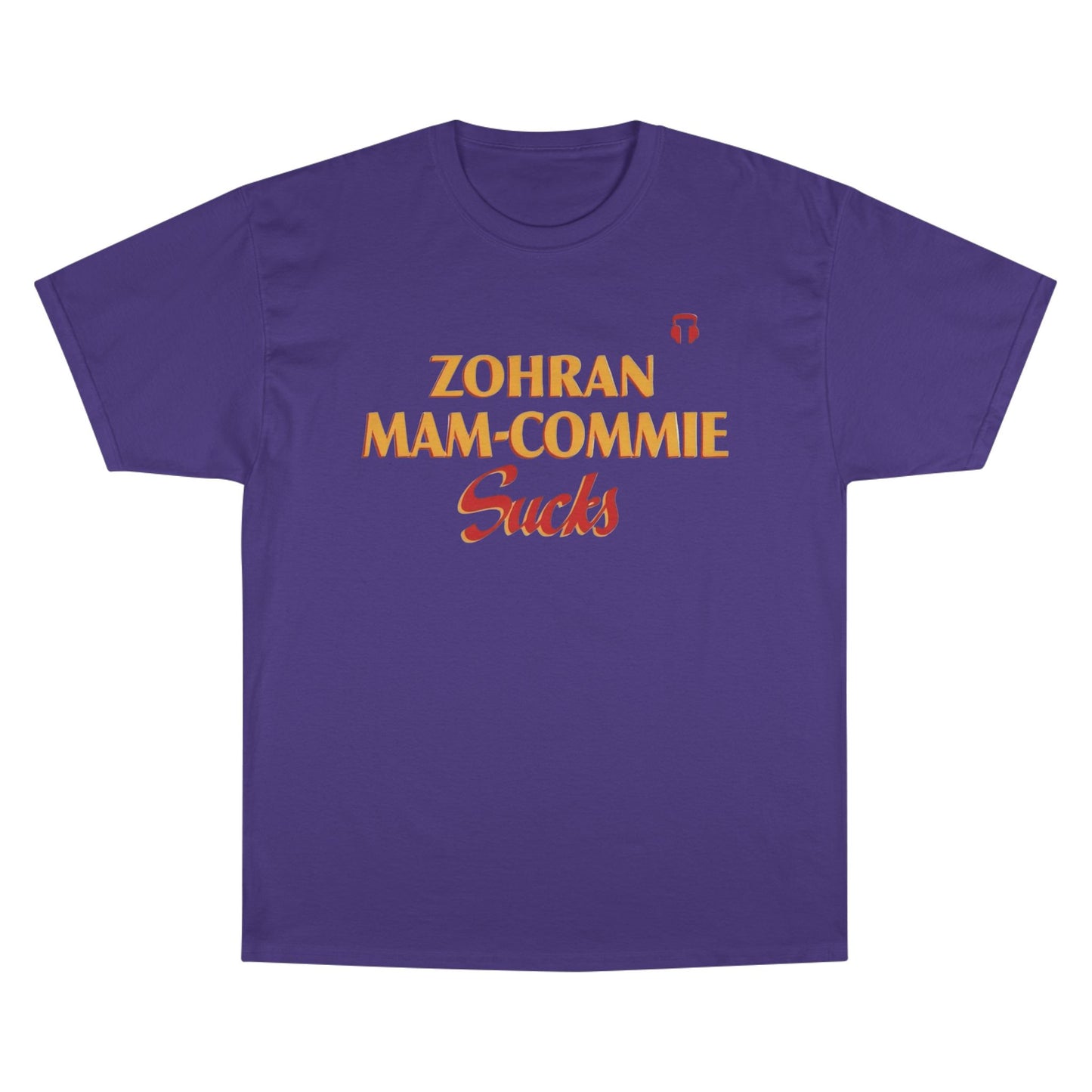 Zohran Mam-Commie Sucks Champion Brand T-Shirt
