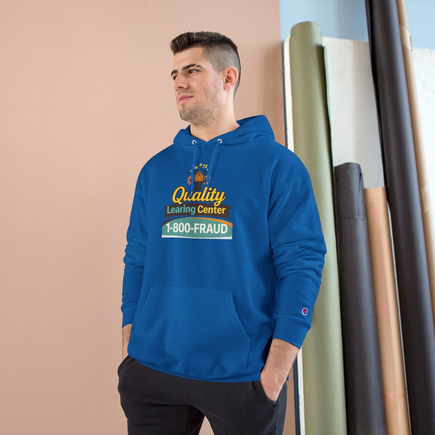 "Quality Learing Center" 1-800-FRAUD Champion Brand Hoodie