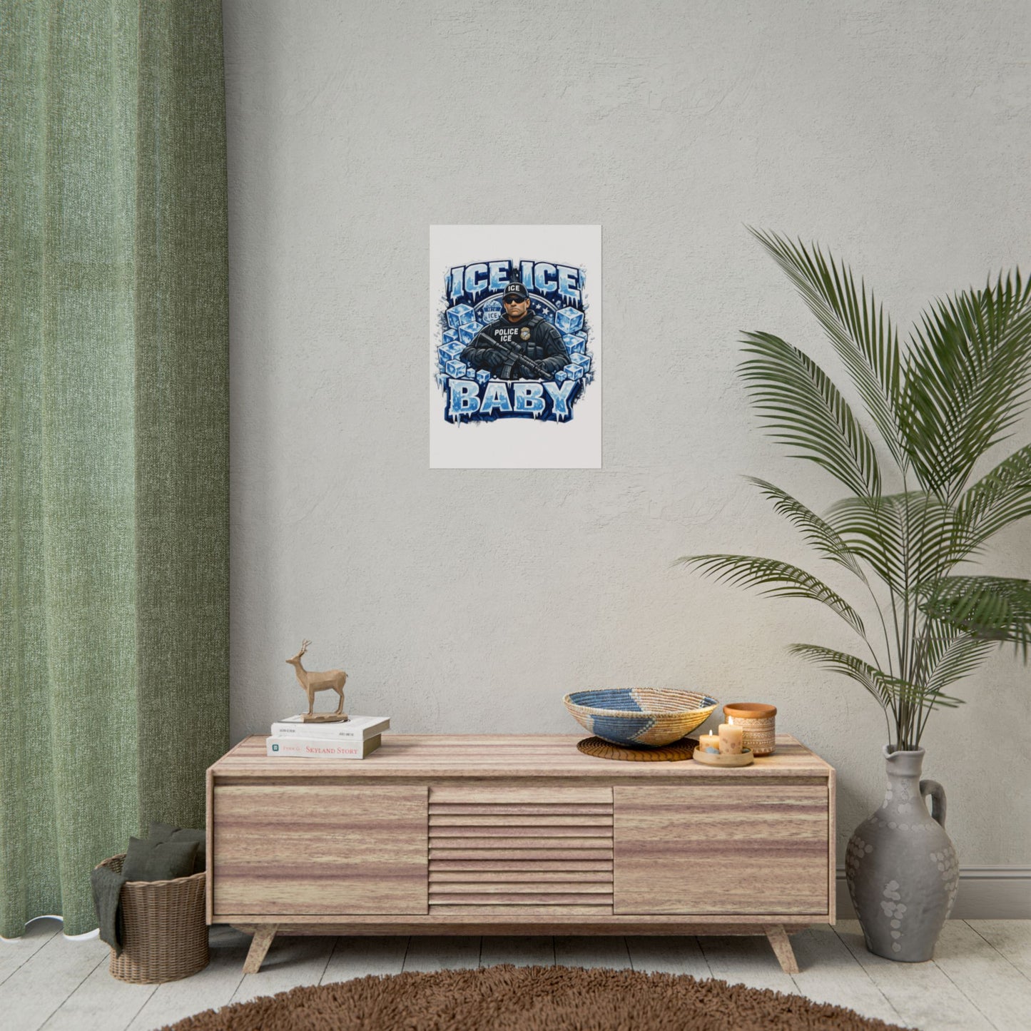 Ice Ice Baby ICE Agent Rolled Poster