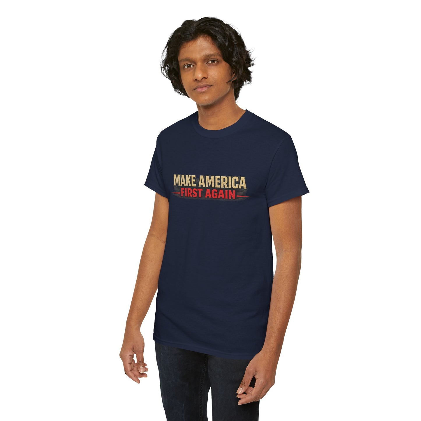 "Make America First Again" America First Is Not A Slogan - It's A Standard Gildan Brand T-Shirt
