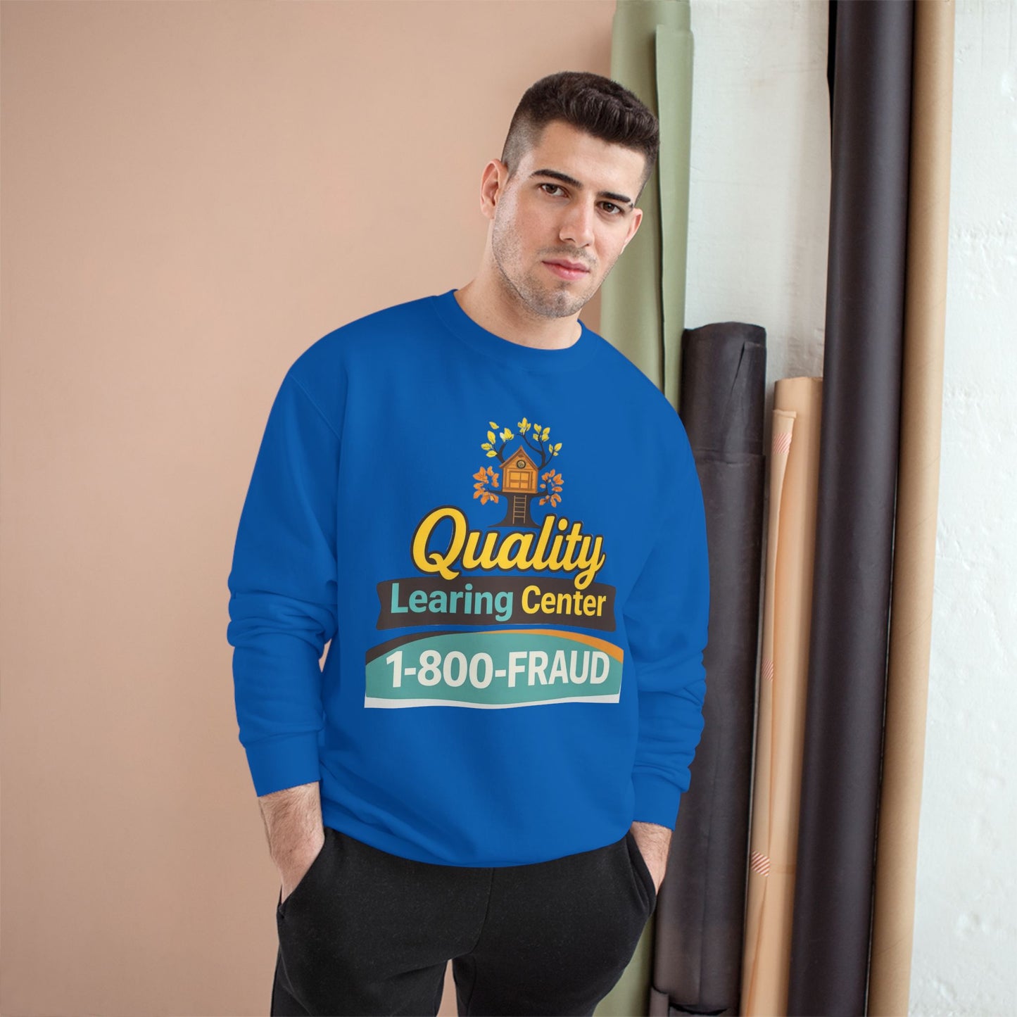"Quality Learing Center" 1-800-FRAUD Champion Brand Crewneck Sweatshirt