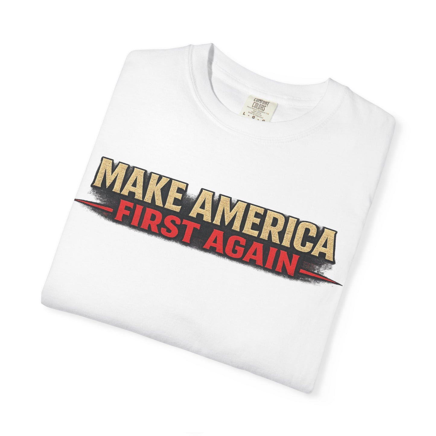 "Make America First Again" Book Merch Comfort Color Brand T-Shirt