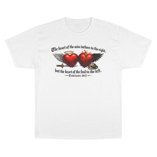 Ecclesiastes 10:2 Winged Hearts Conservative & Liberal Meanings Champion Brand T-Shirt