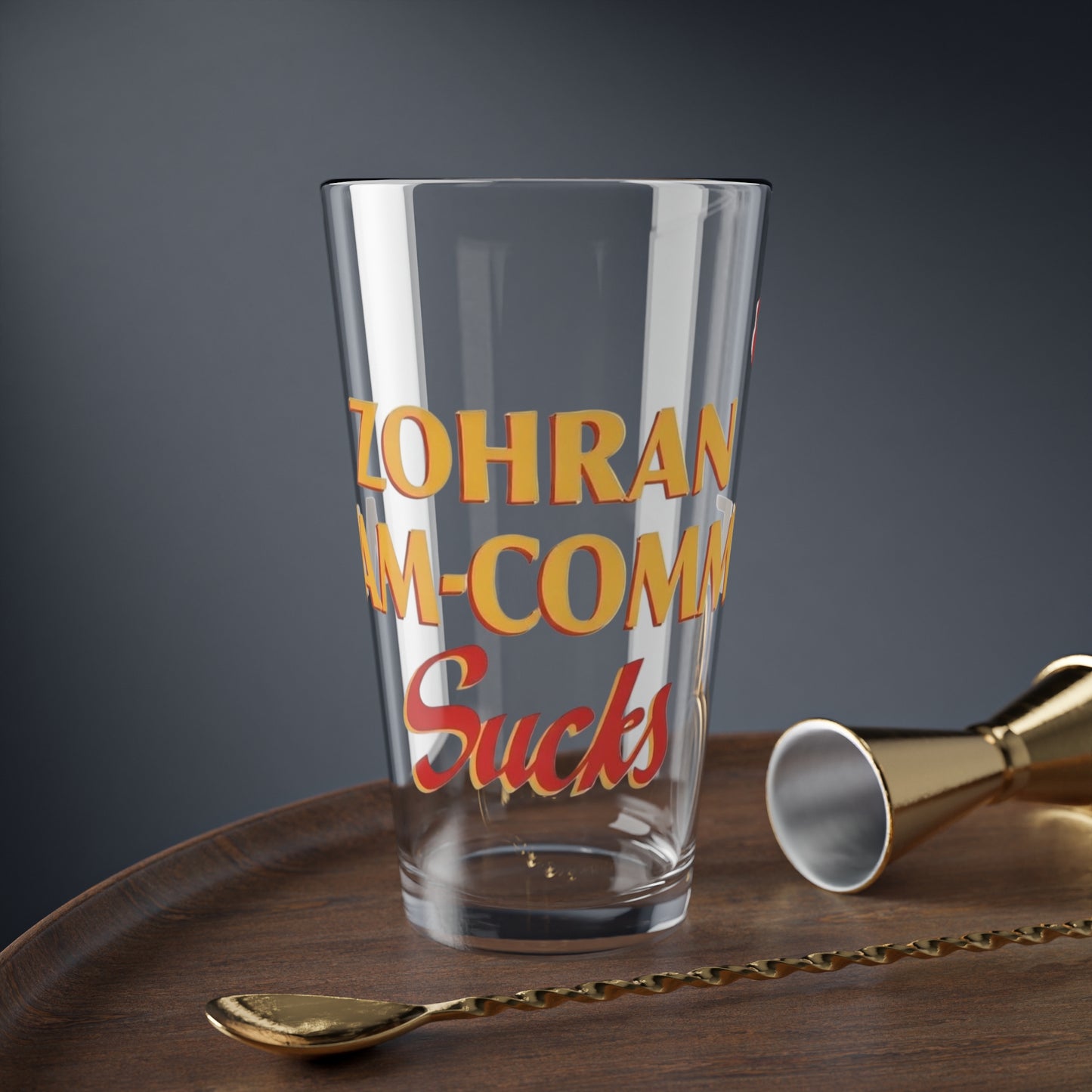 Zohran Mam-Commie Sucks 16oz Drinking Glass