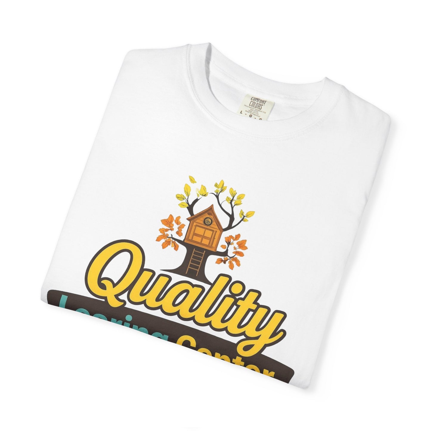 "Quality Learing Center" 1-800-FRAUD Comfort Colors Brand T-Shirt