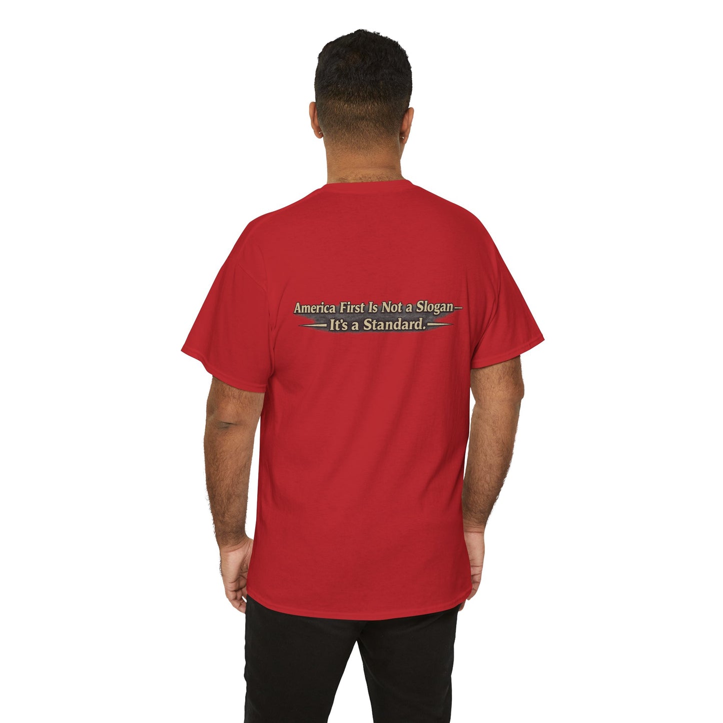 "Make America First Again" America First Is Not A Slogan - It's A Standard Gildan Brand T-Shirt