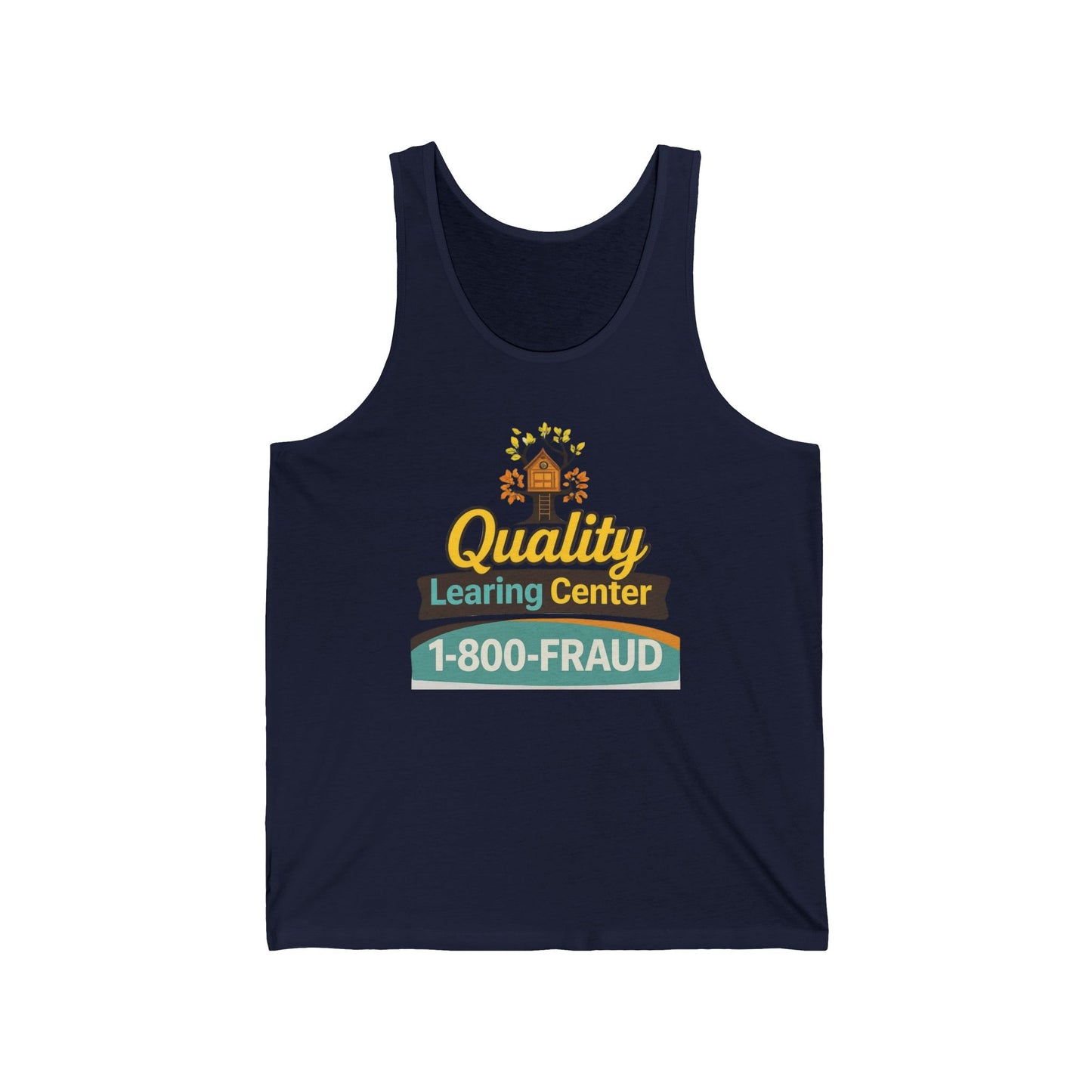 "Quality Learing Center" 1-800-FRAUD Tank Top
