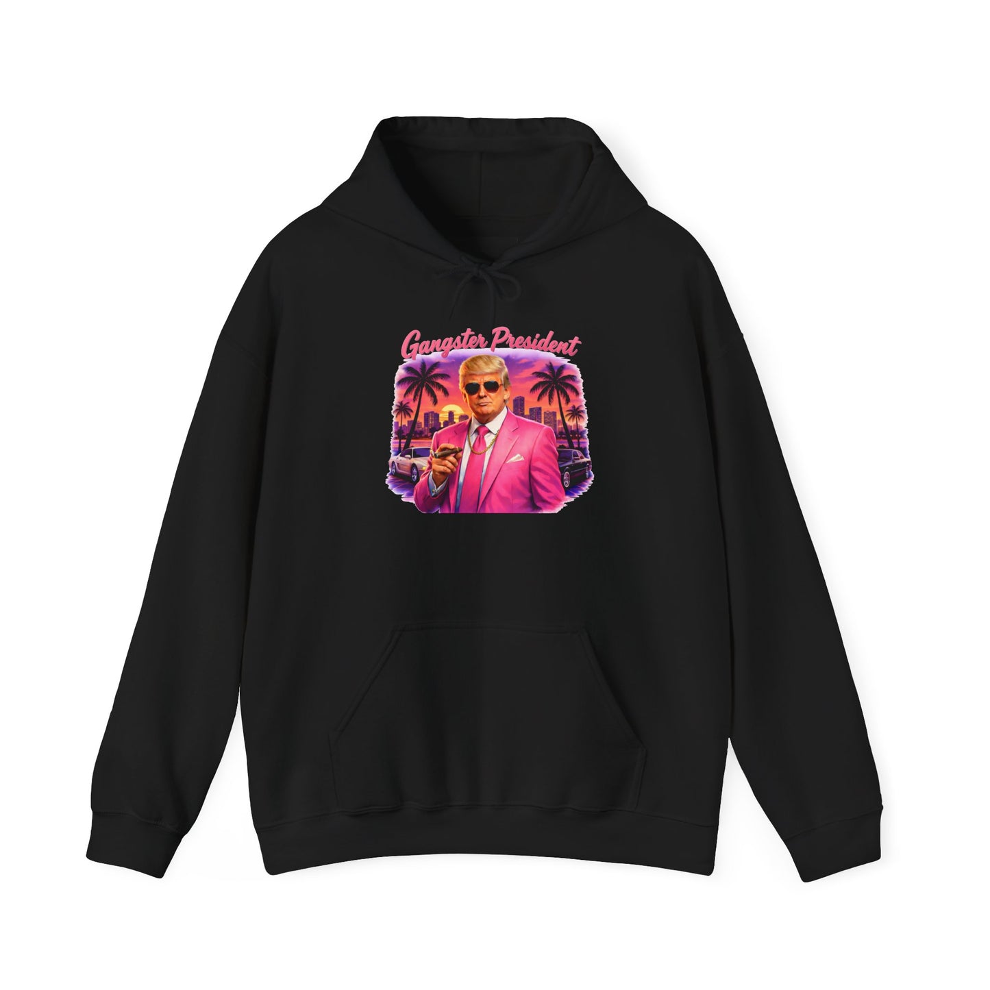 Gangster President Vice City Gildan Brand Hoodie