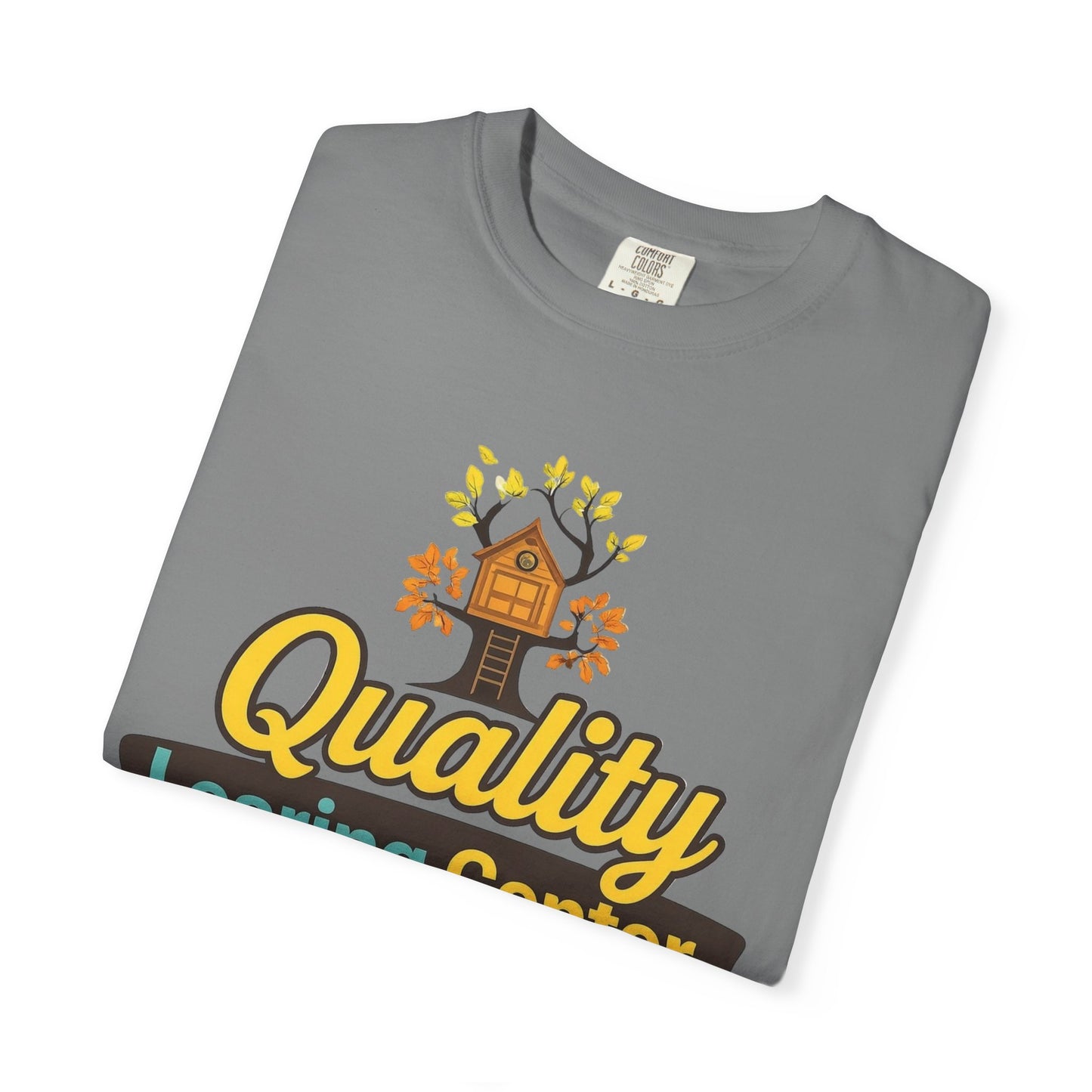 "Quality Learing Center" 1-800-FRAUD Comfort Colors Brand T-Shirt