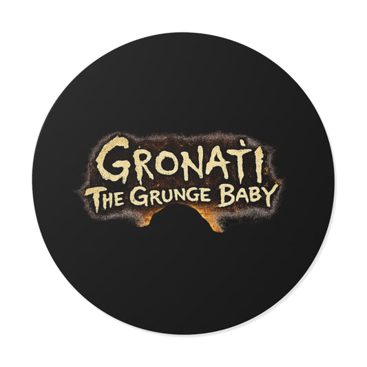 "Gronati The Grunge Baby"  Round Vinyl Sticker Logo