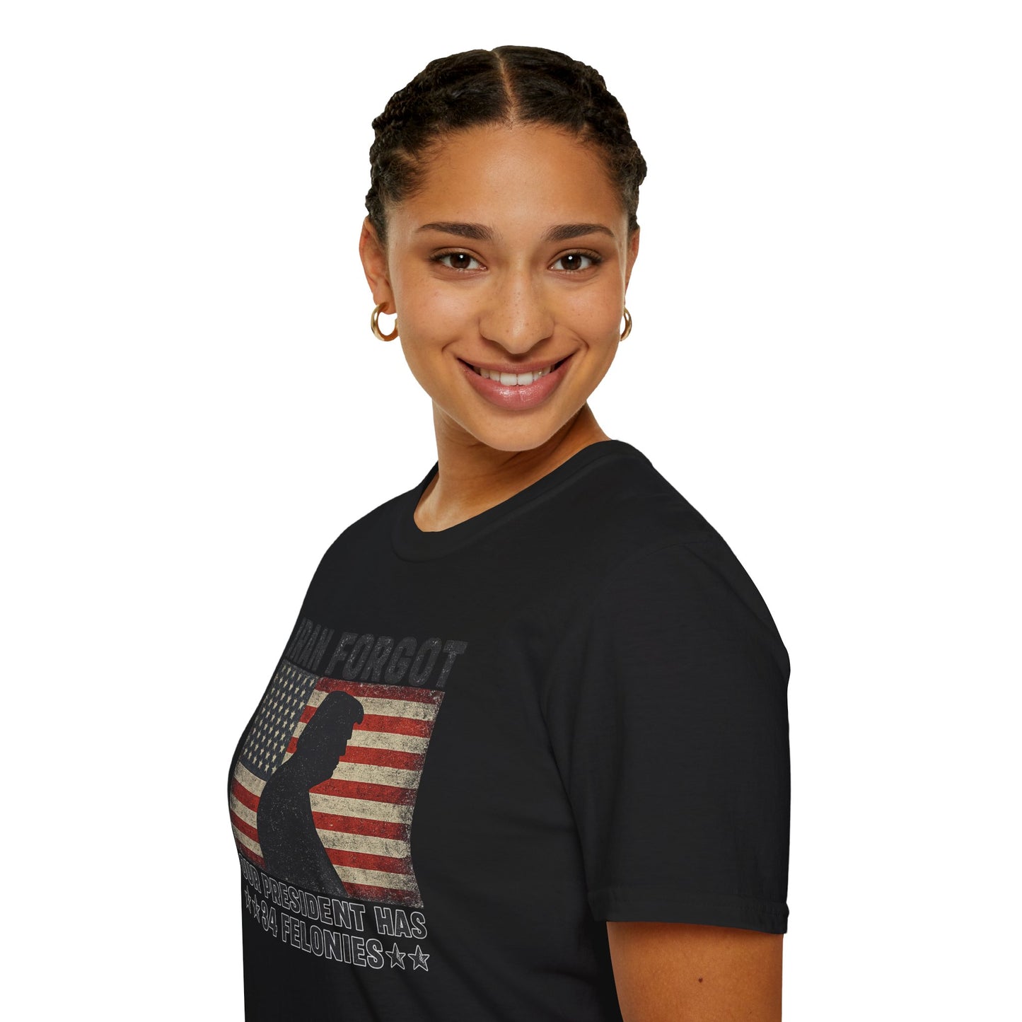 "Iran Forgot, Our President Has 34 Felonies" Gildan Brand T-Shirts