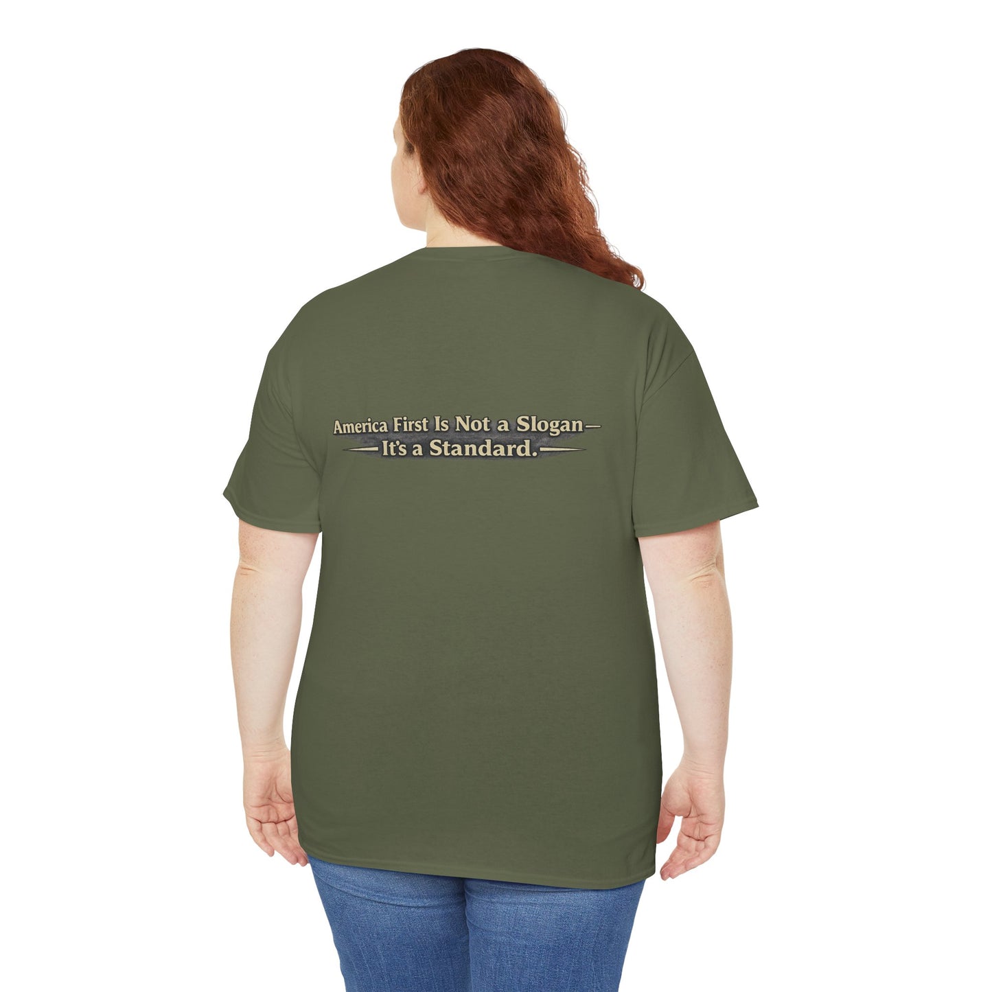 "Make America First Again" America First Is Not A Slogan - It's A Standard Gildan Brand T-Shirt