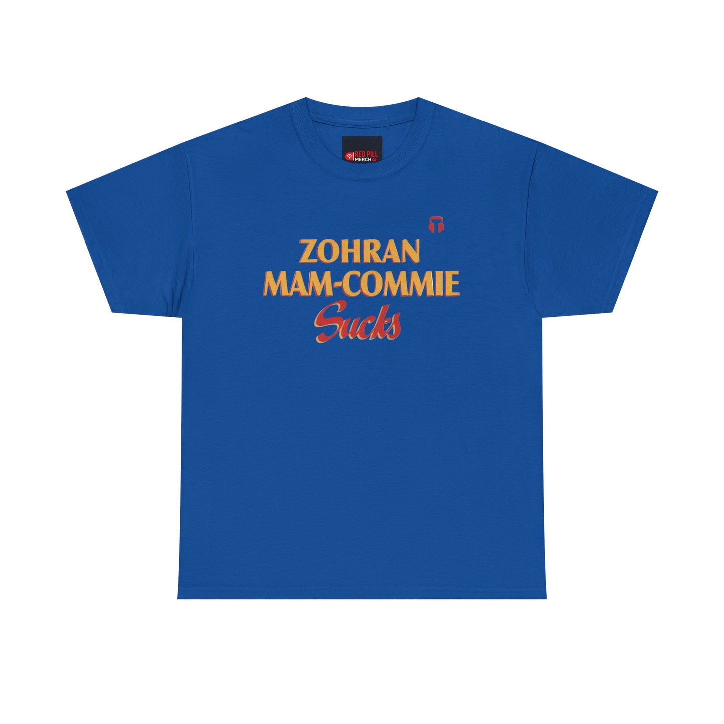 Zohran Mam-Commie Sucks Gildan Brand T-Shirt