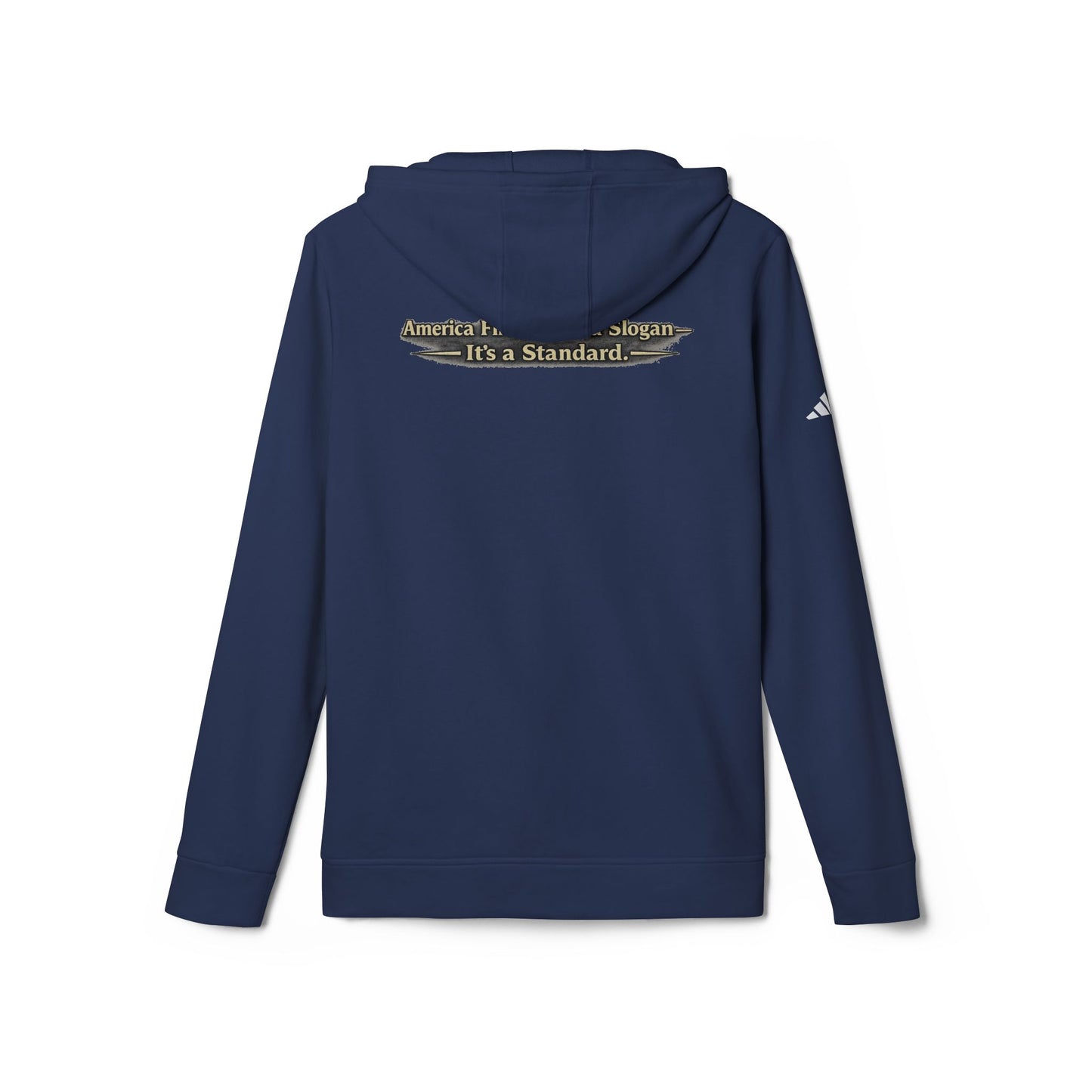 "Make America First Again" America First Is Not A Slogan - It's A Standard Adidas Brand Hoodie