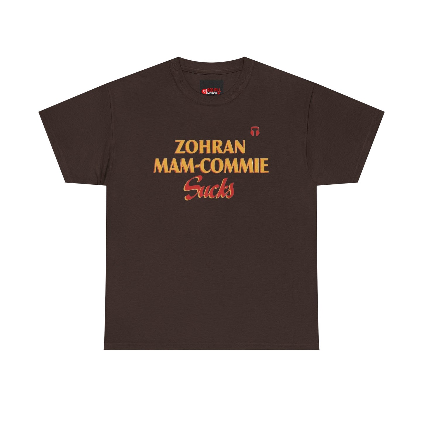 Zohran Mam-Commie Sucks Gildan Brand T-Shirt