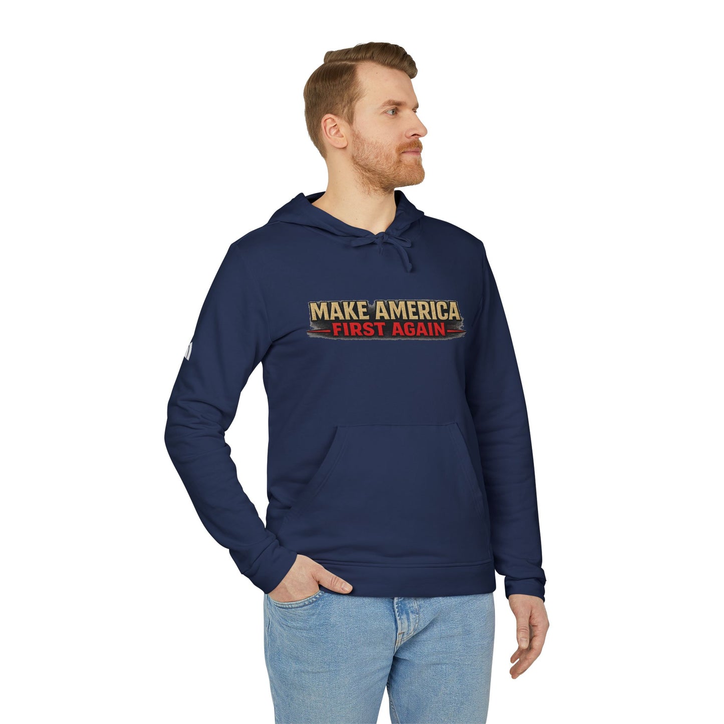 "Make America First Again" America First Is Not A Slogan - It's A Standard Adidas Brand Hoodie