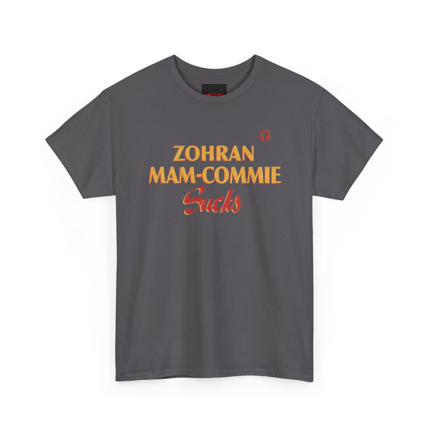 Zohran Mam-Commie Sucks Gildan Brand T-Shirt