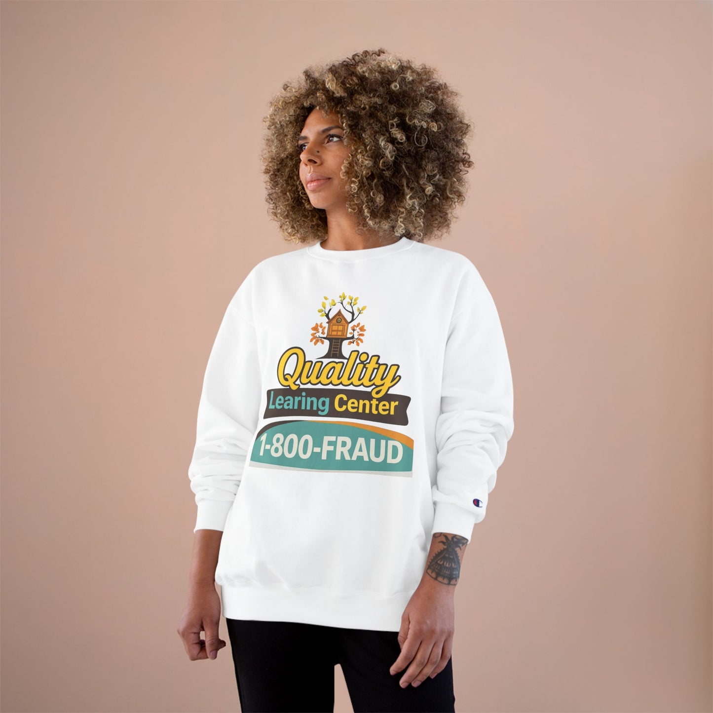 "Quality Learing Center" 1-800-FRAUD Champion Brand Crewneck Sweatshirt