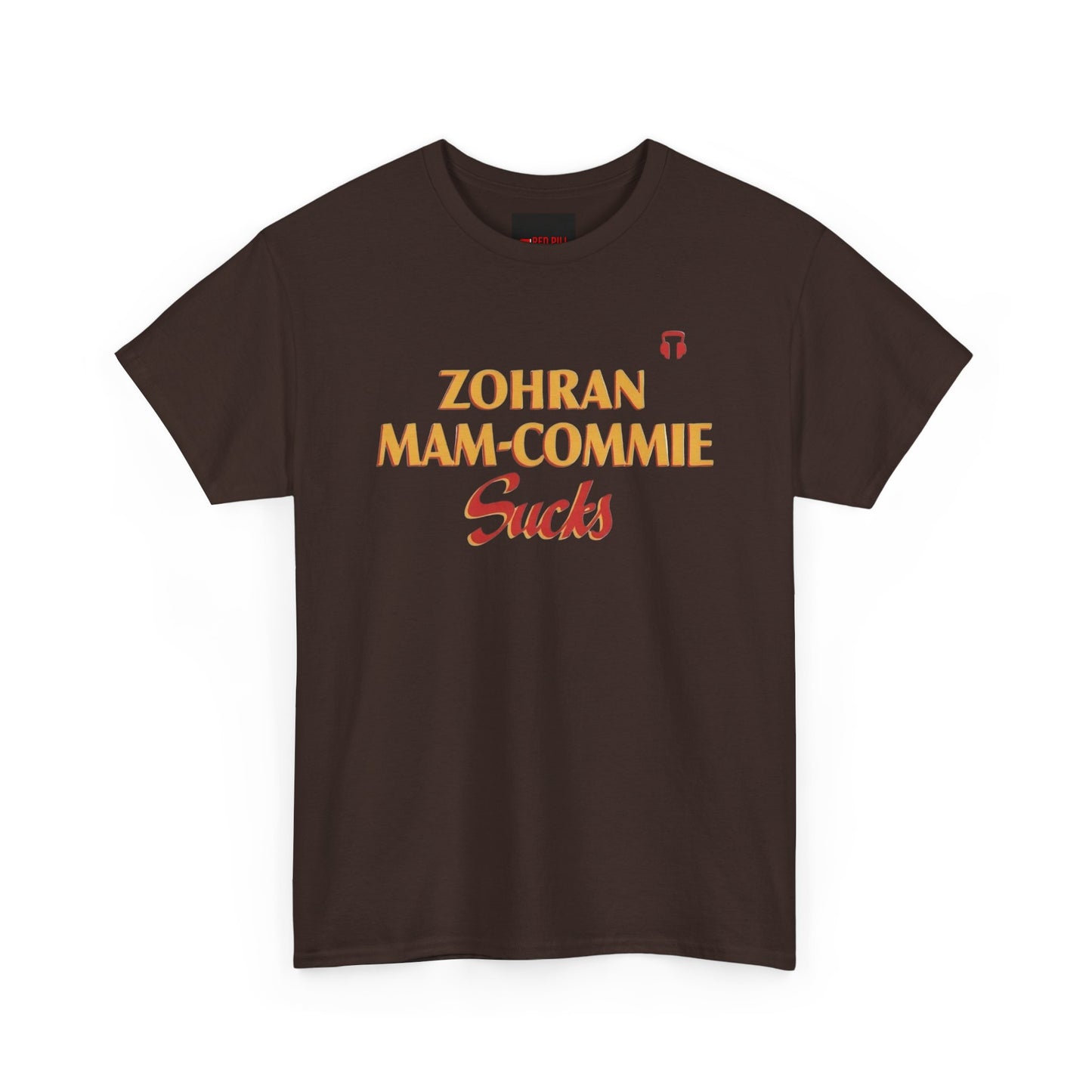 Zohran Mam-Commie Sucks Gildan Brand T-Shirt