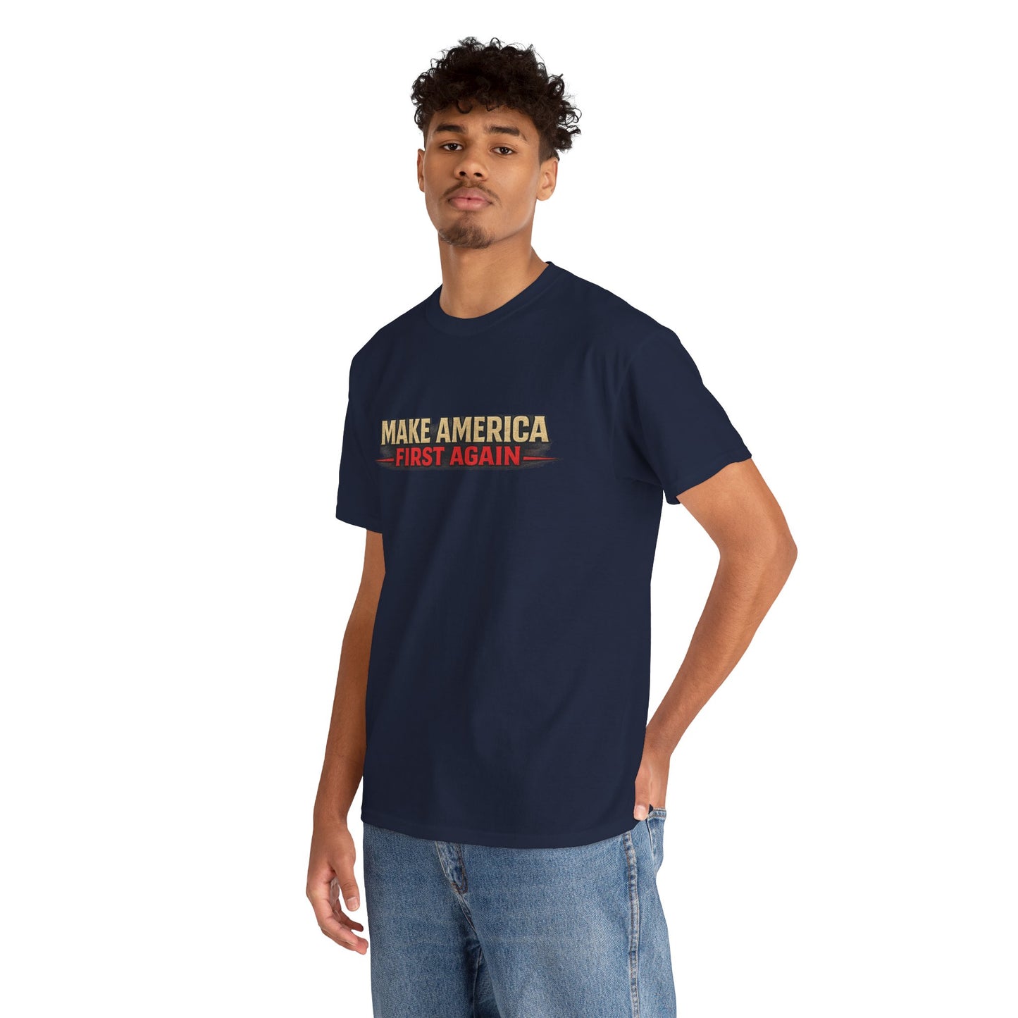 "Make America First Again" America First Is Not A Slogan - It's A Standard Gildan Brand T-Shirt