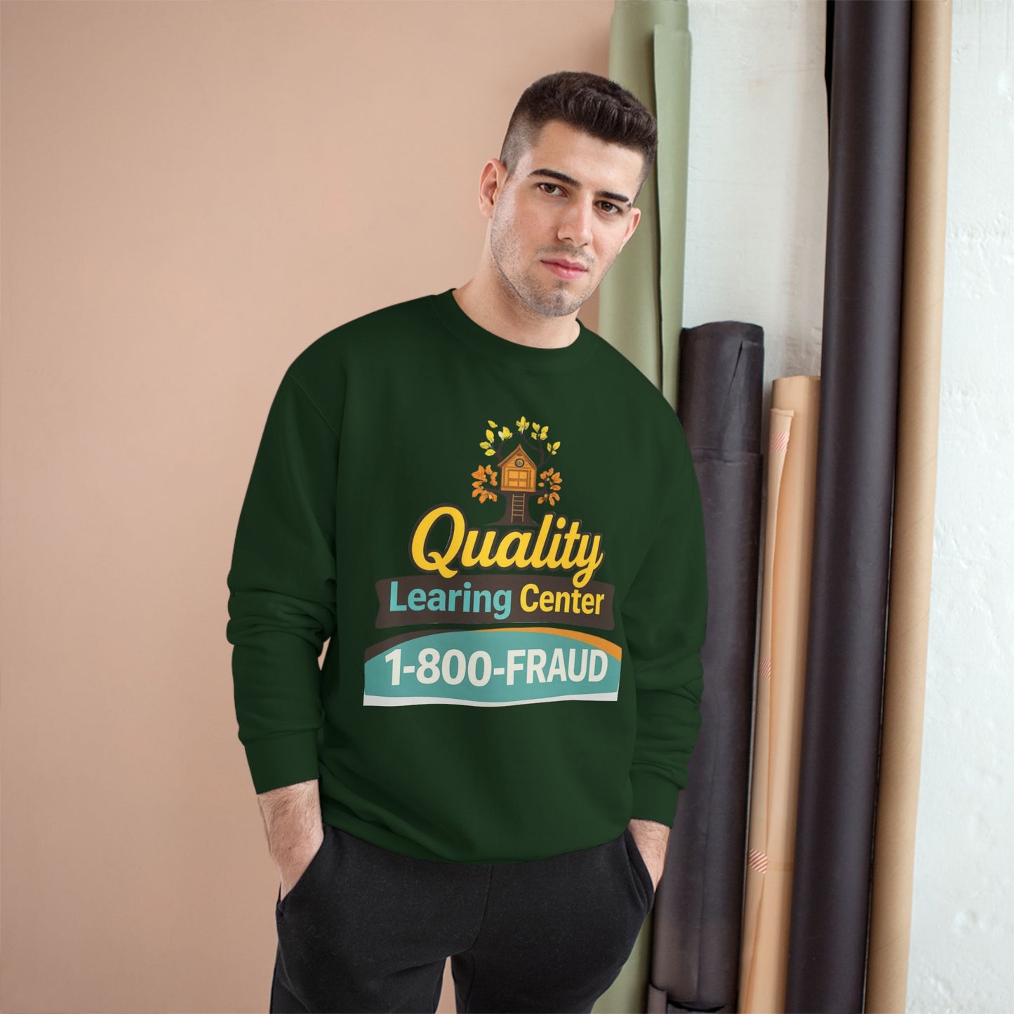 "Quality Learing Center" 1-800-FRAUD Champion Brand Crewneck Sweatshirt