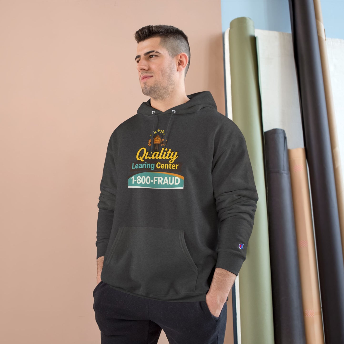 "Quality Learing Center" 1-800-FRAUD Champion Brand Hoodie
