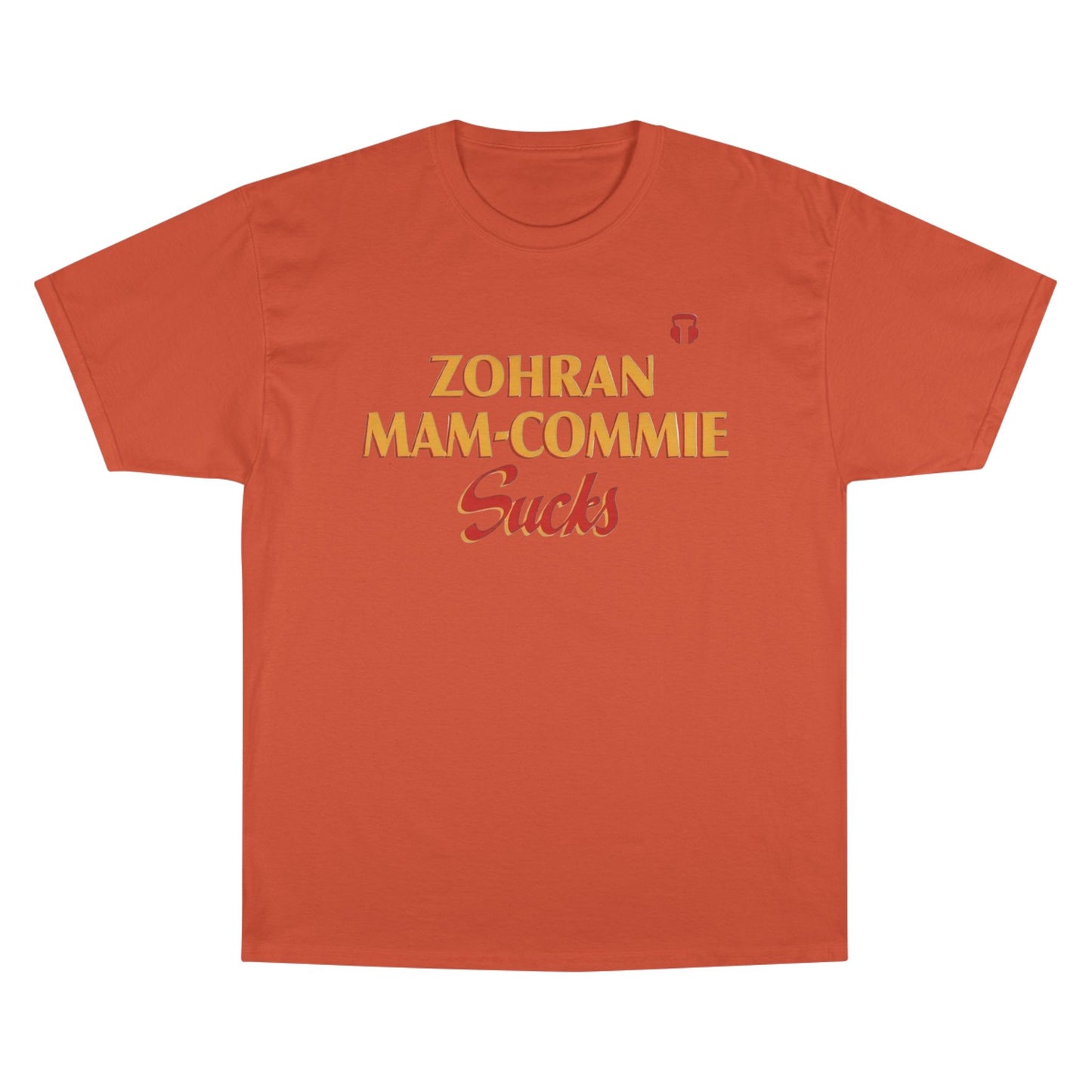 Zohran Mam-Commie Sucks Champion Brand T-Shirt