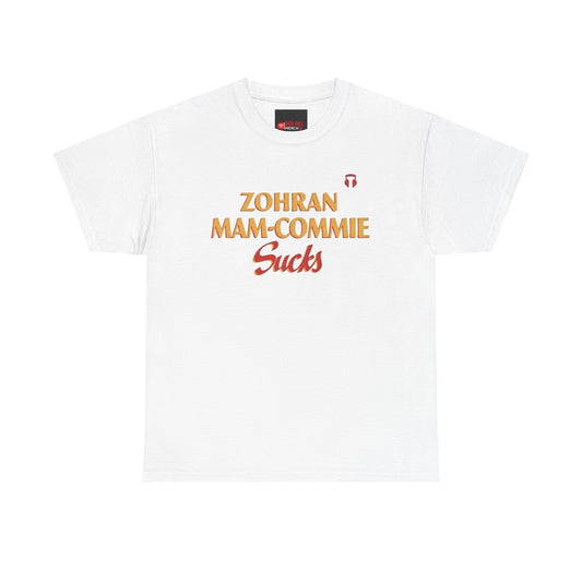 Zohran Mam-Commie Sucks Gildan Brand T-Shirt