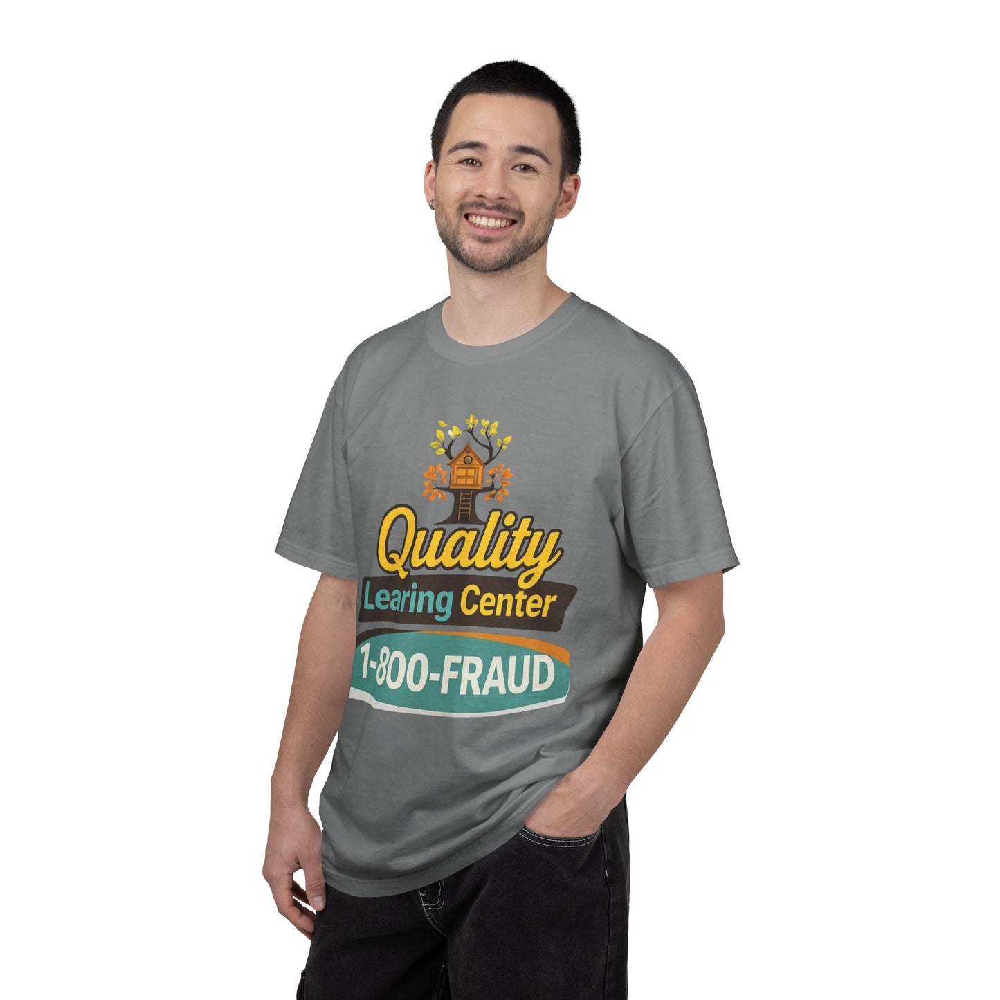 "Quality Learing Center" 1-800-FRAUD Comfort Colors Brand T-Shirt