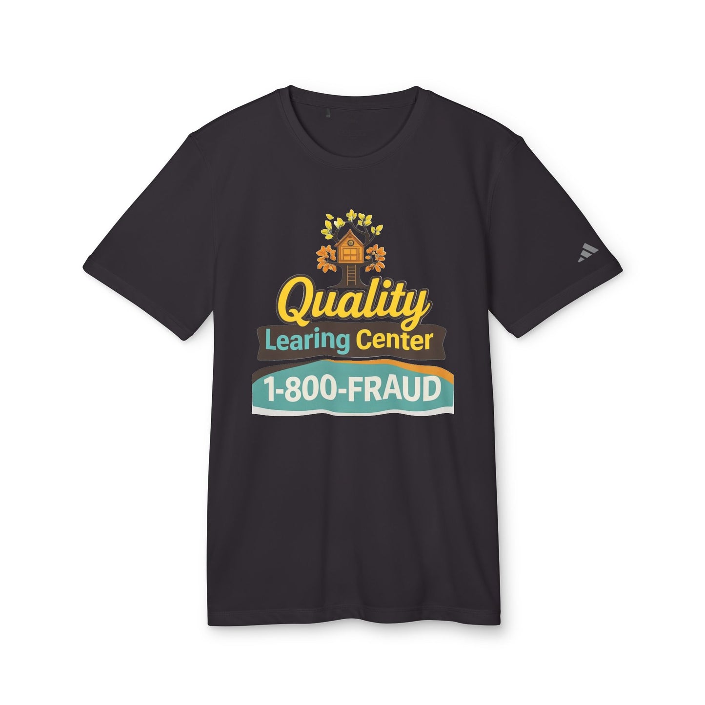 "Quality Learing Center" 1-800-FRAUD Adidas Brand T-Shirt