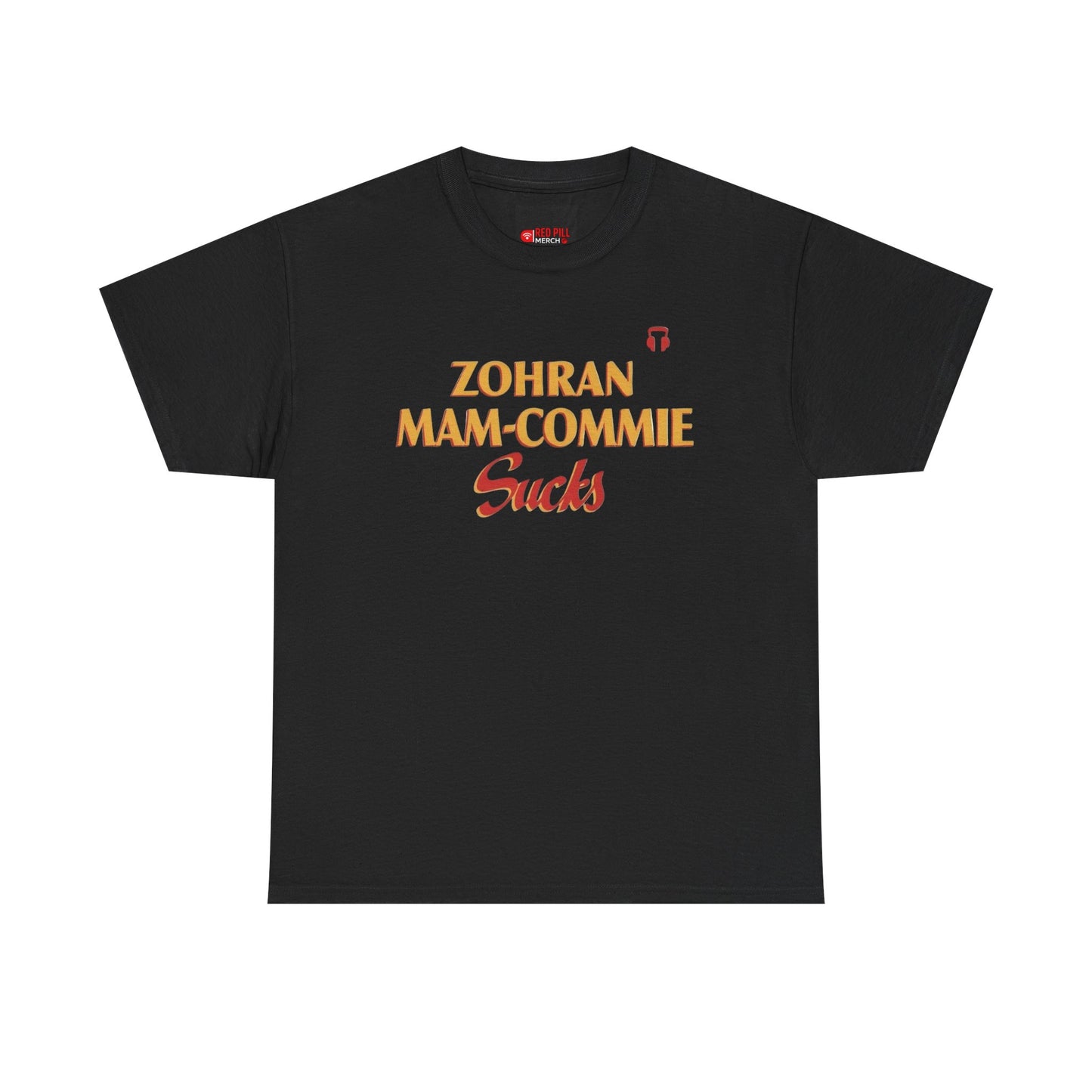 Zohran Mam-Commie Sucks Gildan Brand T-Shirt